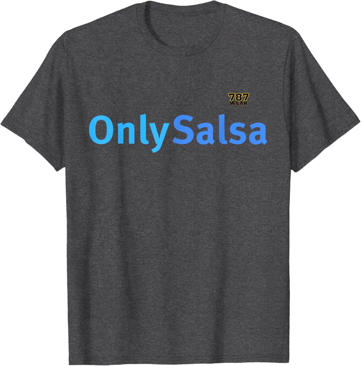 OnlySalsa T-Shirt for Dance Lovers - Stylish and Comfortable Apparel - 12
