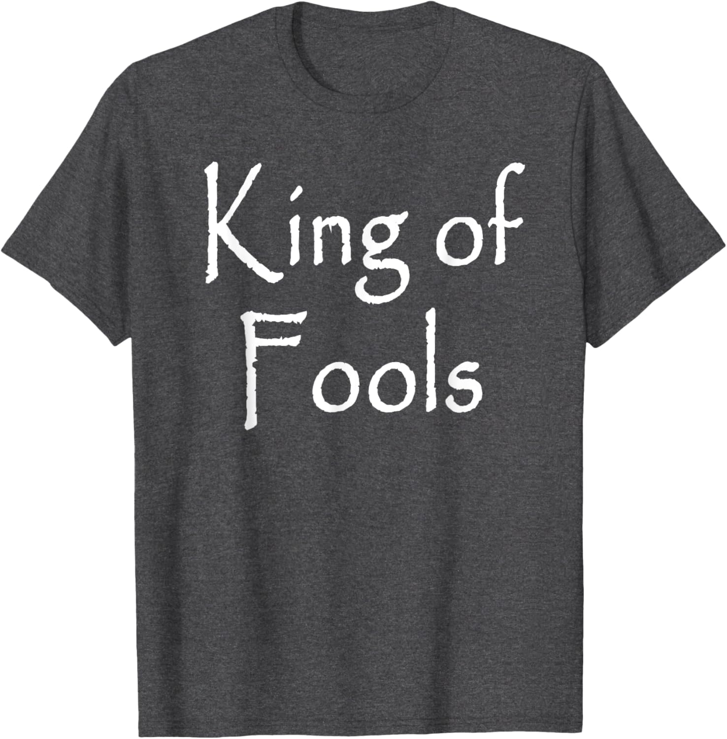 King of Fools T-Shirt - Stylish Apparel for Fun-Loving Souls - 8