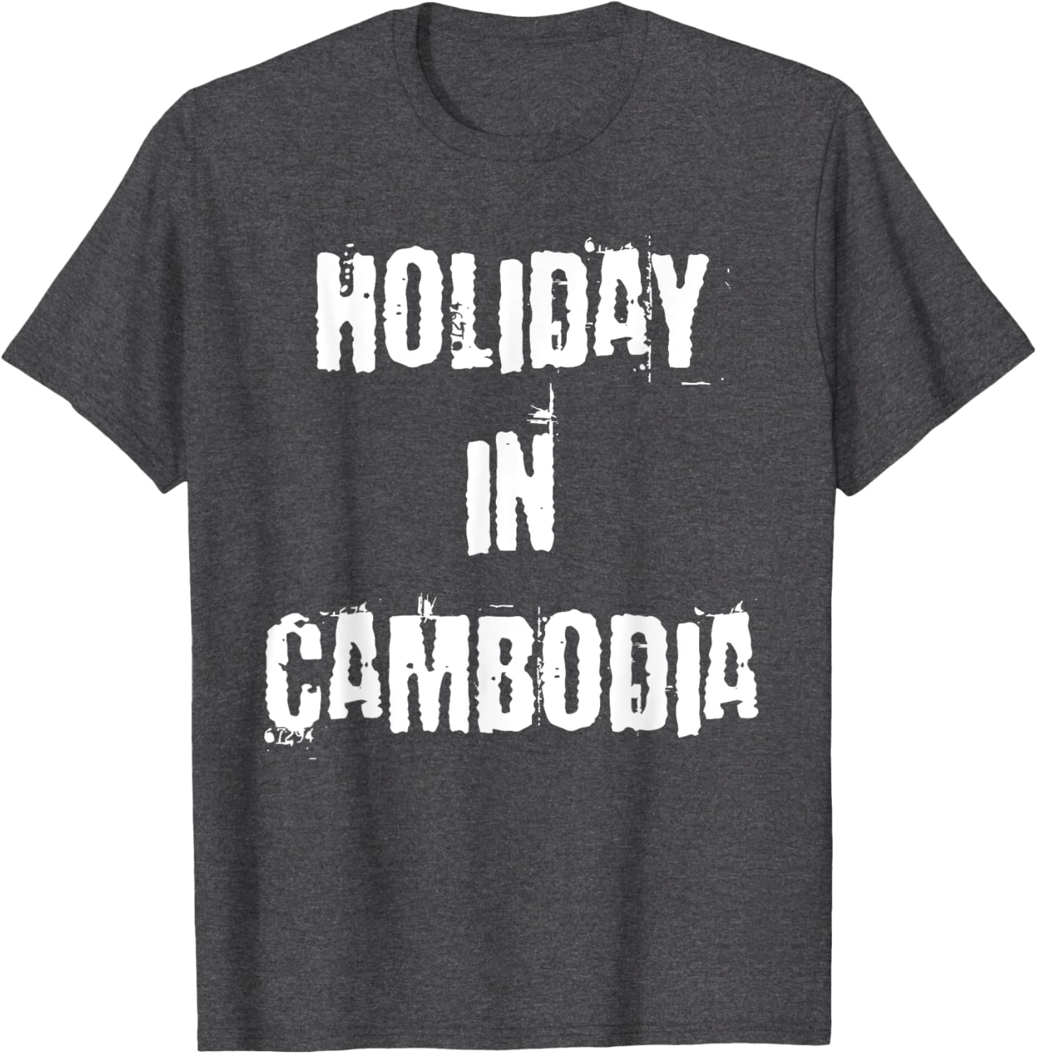 Holiday in Cambodia T-Shirt for Travelers Fashionable Casual Wear - 9