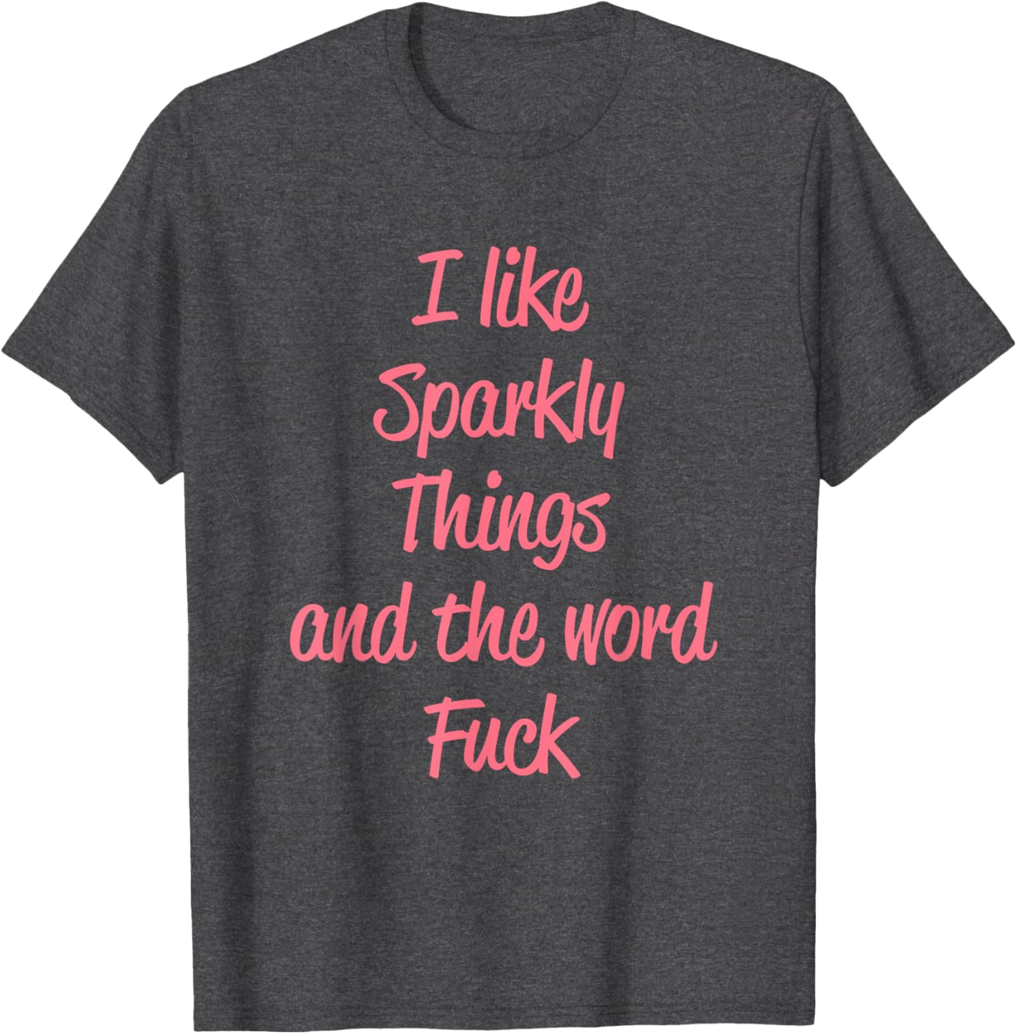 Sparkly Things Design T-Shirt for Fun Fashion Lovers and Trendsetters - 18