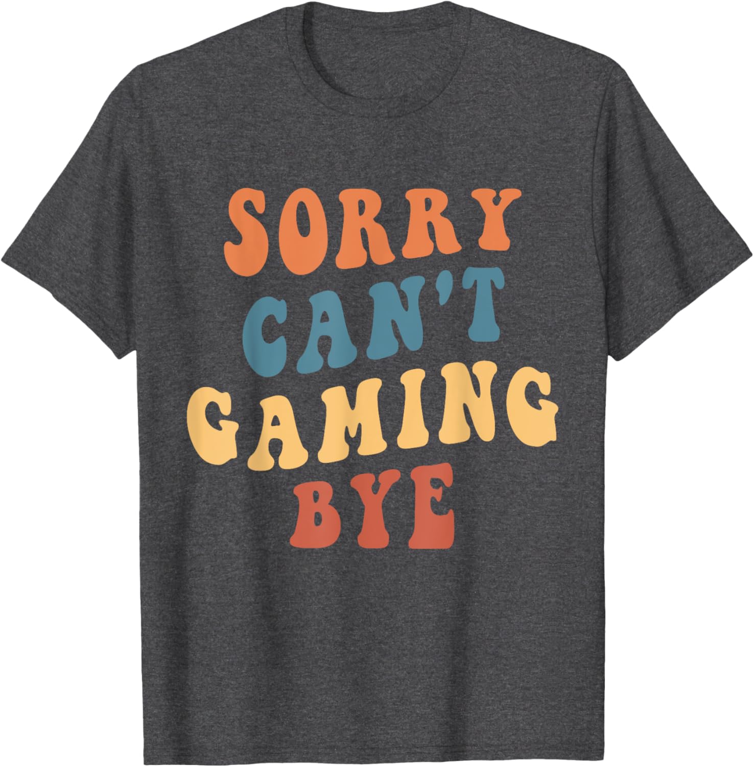 Funny Gamer Mom T-Shirt Sorry Can't Game Bye for Video Game Lovers - 4