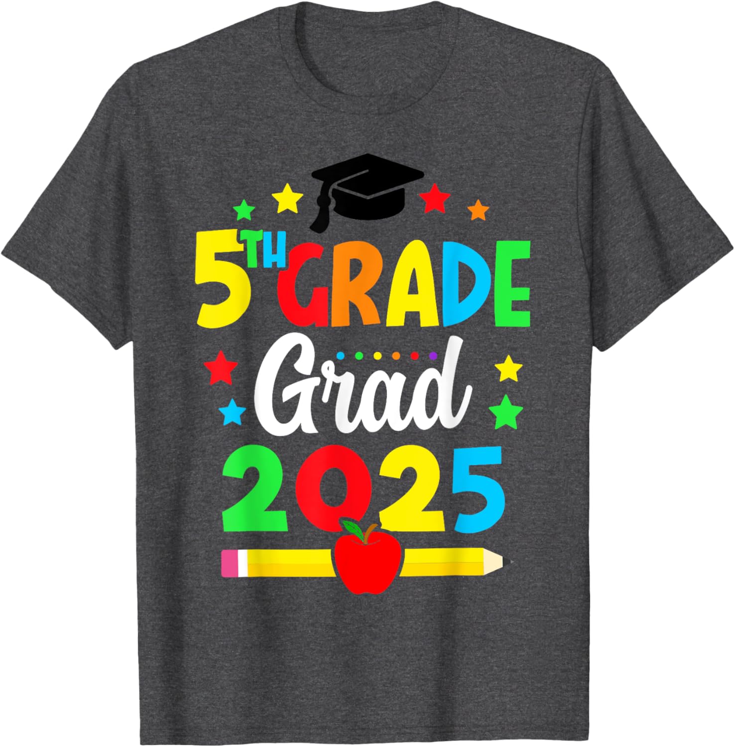 Fifth Grade Graduation 2025 T-Shirt for Young Graduates and Dreamers - 10