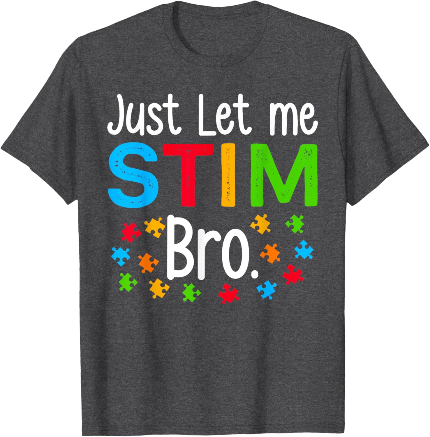 Just Let Me Stim Bro Autism Awareness Kids T-Shirt for Neurodiversity - 2