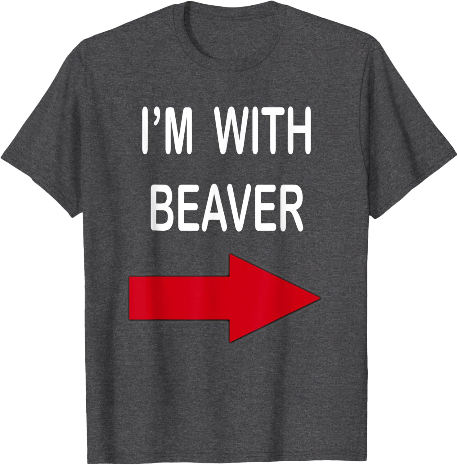 I'm With Beaver Funny T-Shirt for Nature Lovers and Outdoor Enthusiasts - 4