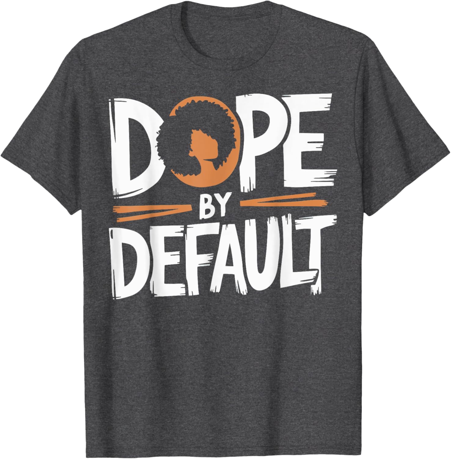 Dope By Default T-Shirt Stylish and Trendy Casual Wear for Everyone - 19
