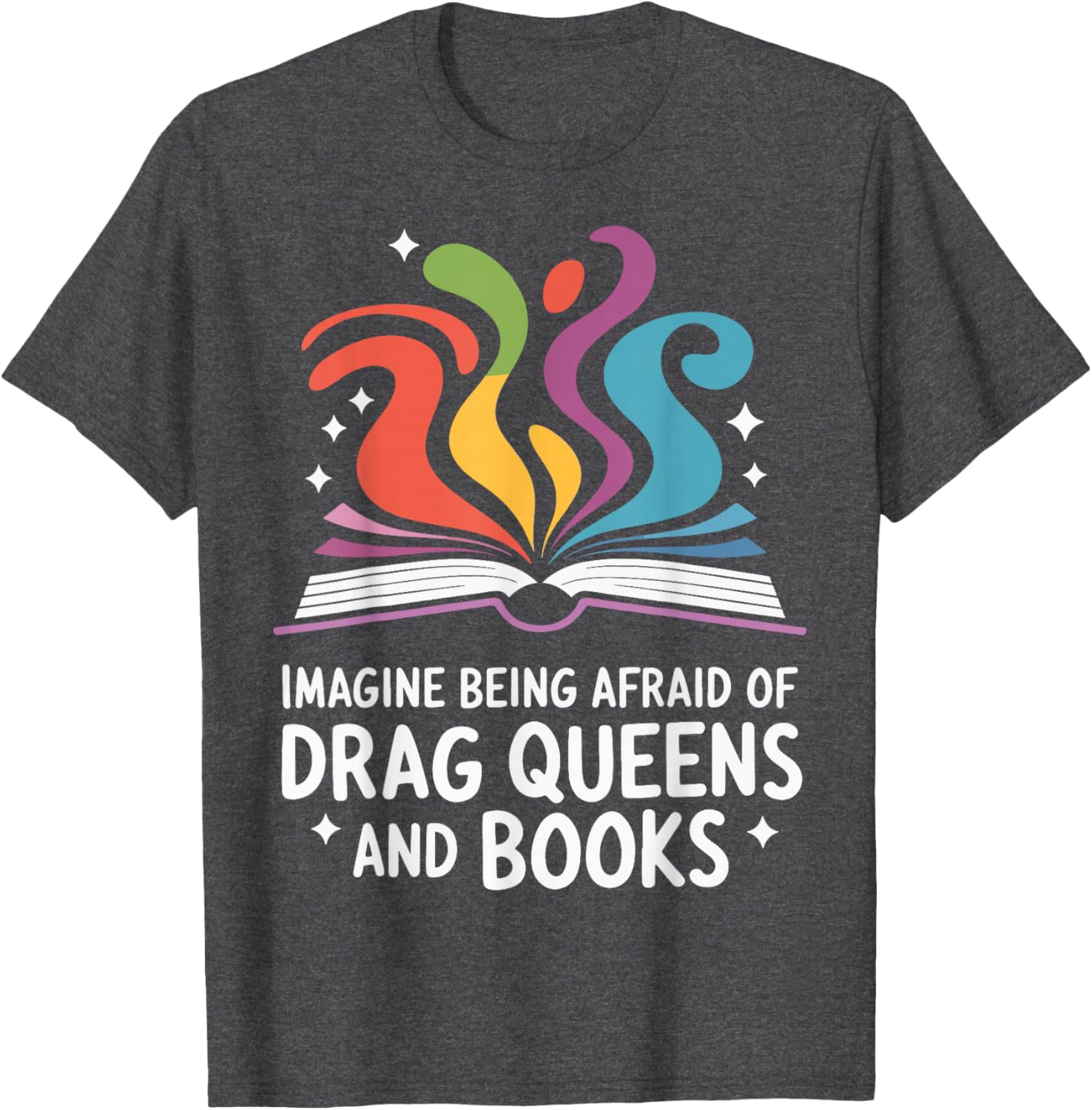 Fearless Drag Queens and Book Lovers Unite T-Shirt for Fun Fashion - 9