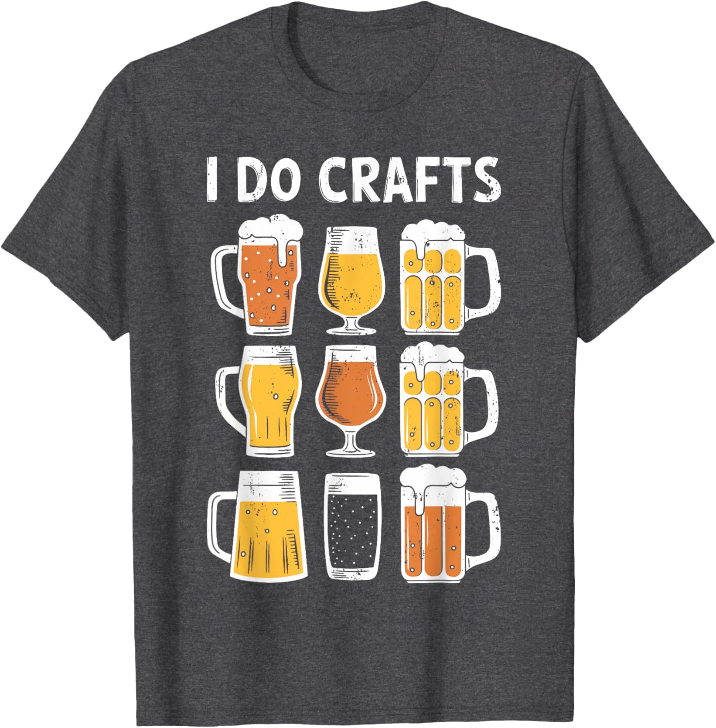 Funny I Do Crafts Shirt for Beer Lovers - Perfect Gift for Men and Women - 1