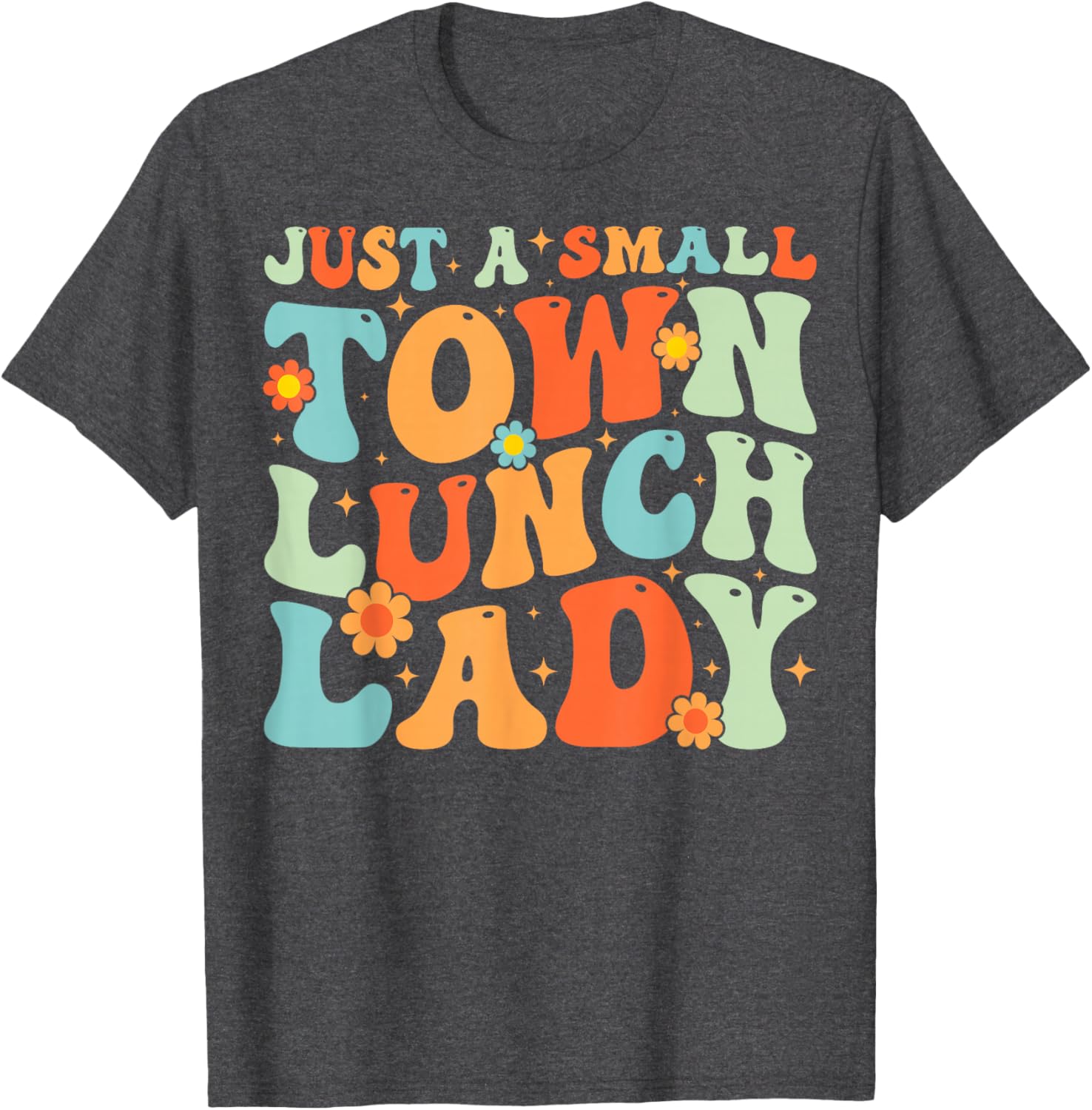 Groovy School Lunch Lady T-Shirt for Proud Small Town Lunch Ladies - 5