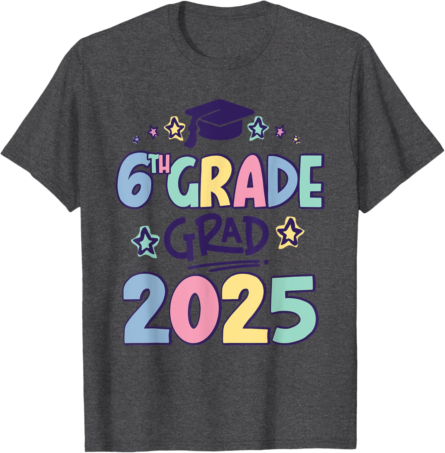 Sixth Grade 2025 Grad T-Shirt for Proud Elementary School Graduates - 2