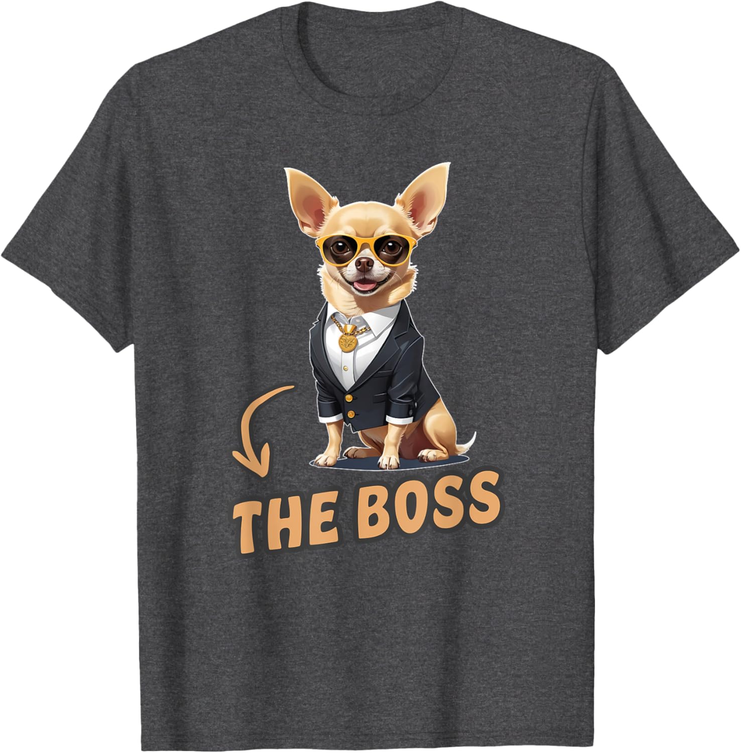 Funny Chihuahua The Boss T-Shirt for Dog Lovers and Owners - 20