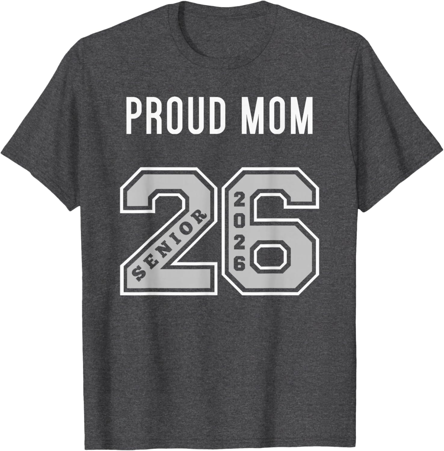 Proud Mom of 2026 Senior T-Shirt - Class of 26 Jersey for Moms - 14
