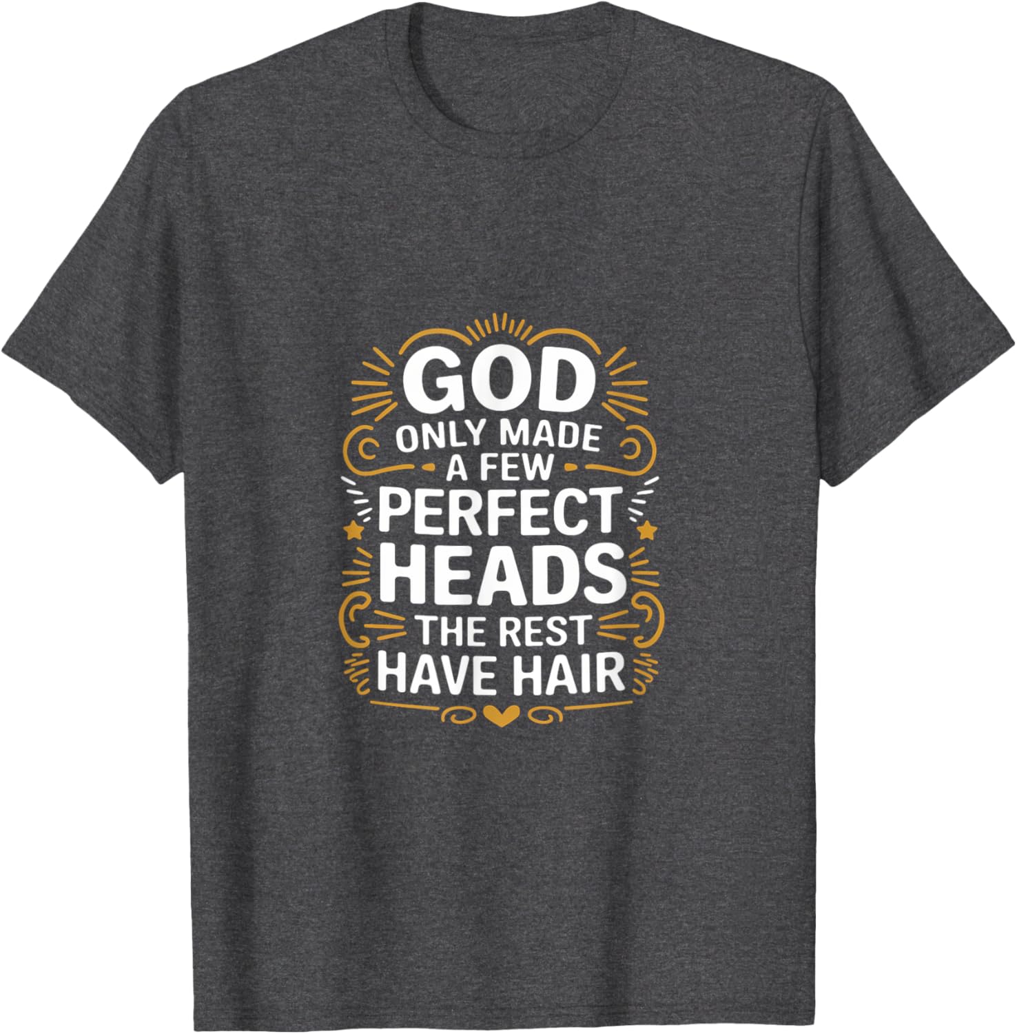 God Only Made A Few Perfect Heads Funny T-Shirt for Hair Lovers - 4