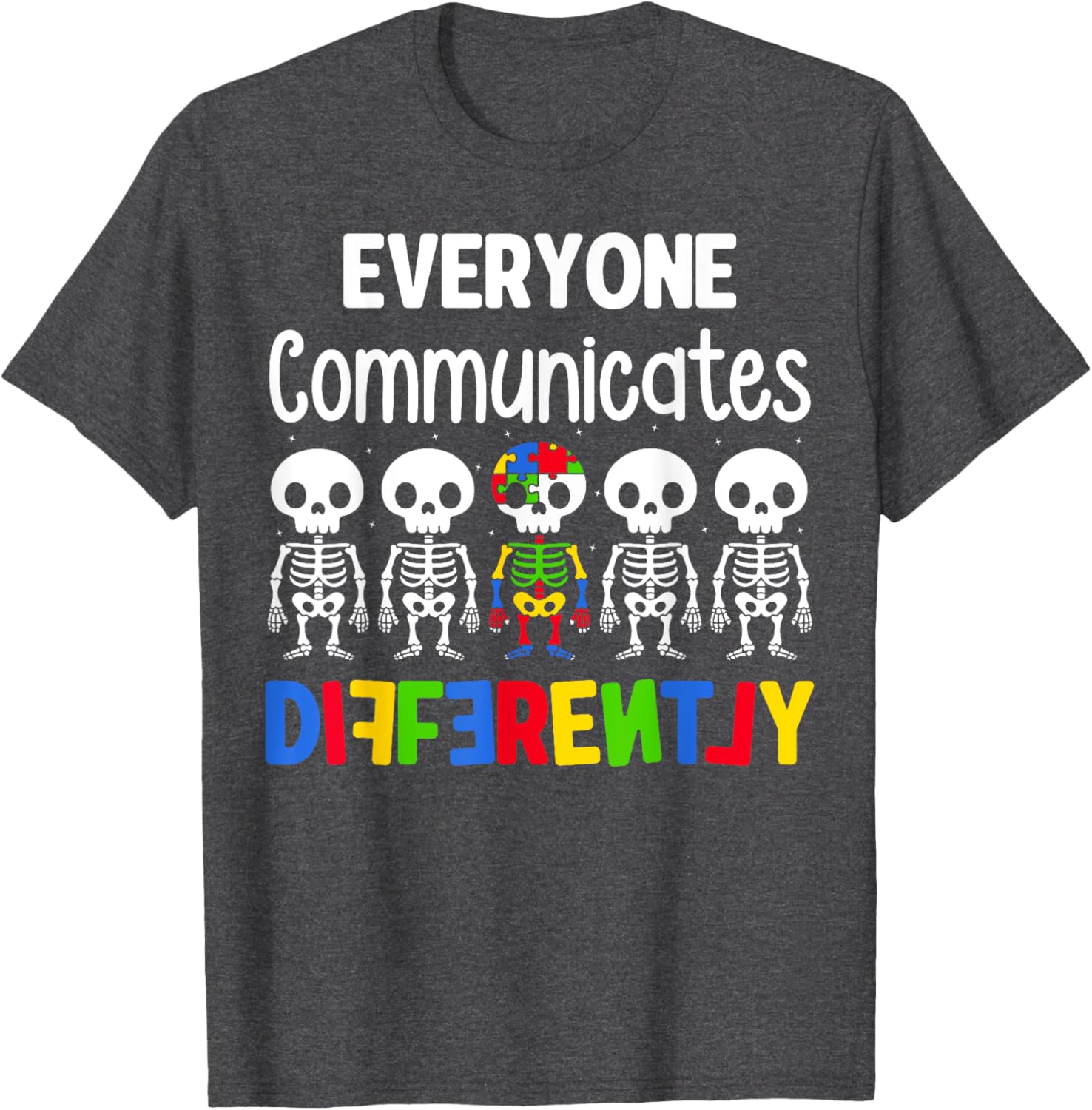 Everyone Communicates Differently Autism T-Shirt for Kids Fun and Inclusive - 13