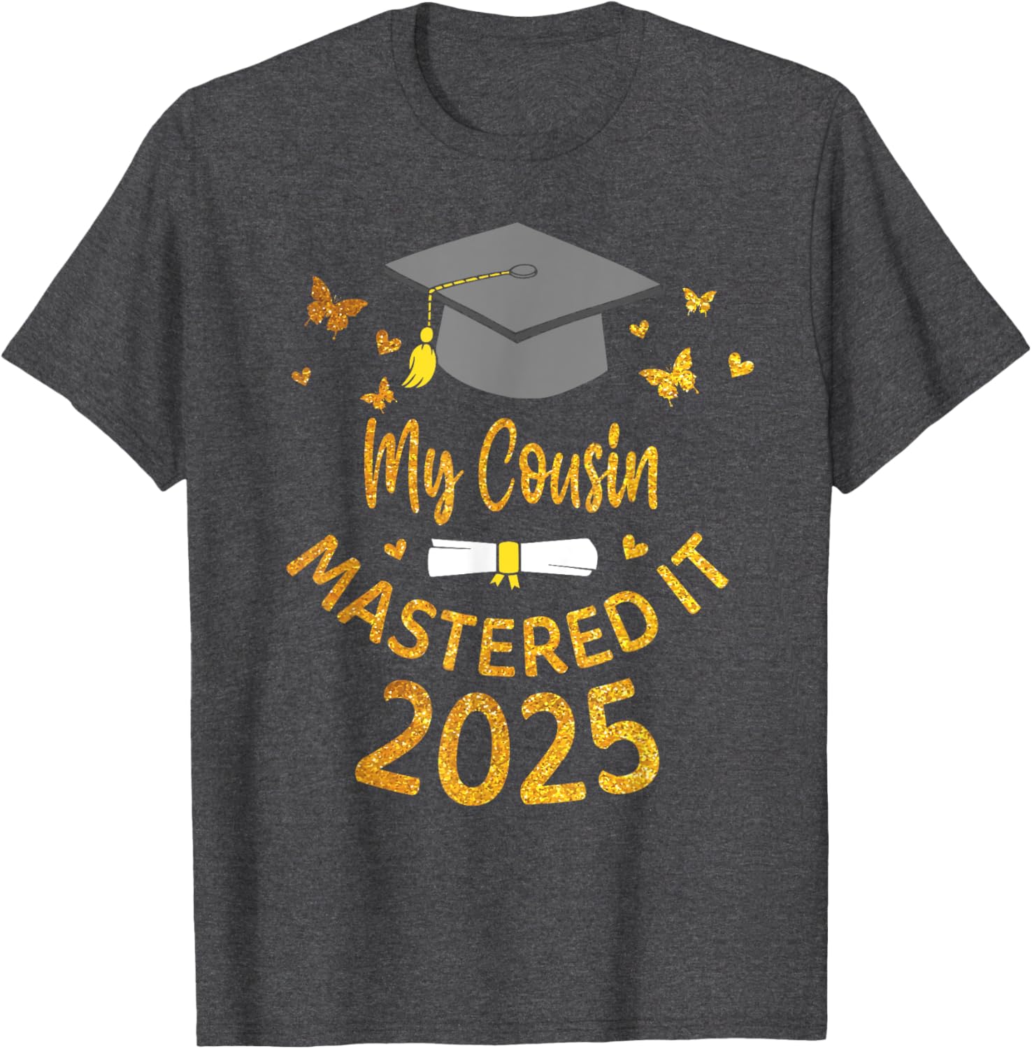 Cousin Masters Degree Graduation 2025 T-Shirt for Proud Family Celebrations - 6