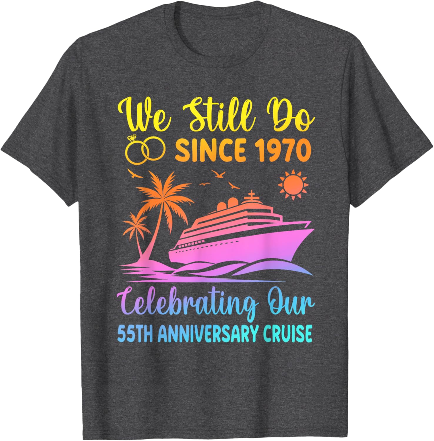 55th Wedding Anniversary T-Shirt We Still Do Since 1970 Cute Design - 4