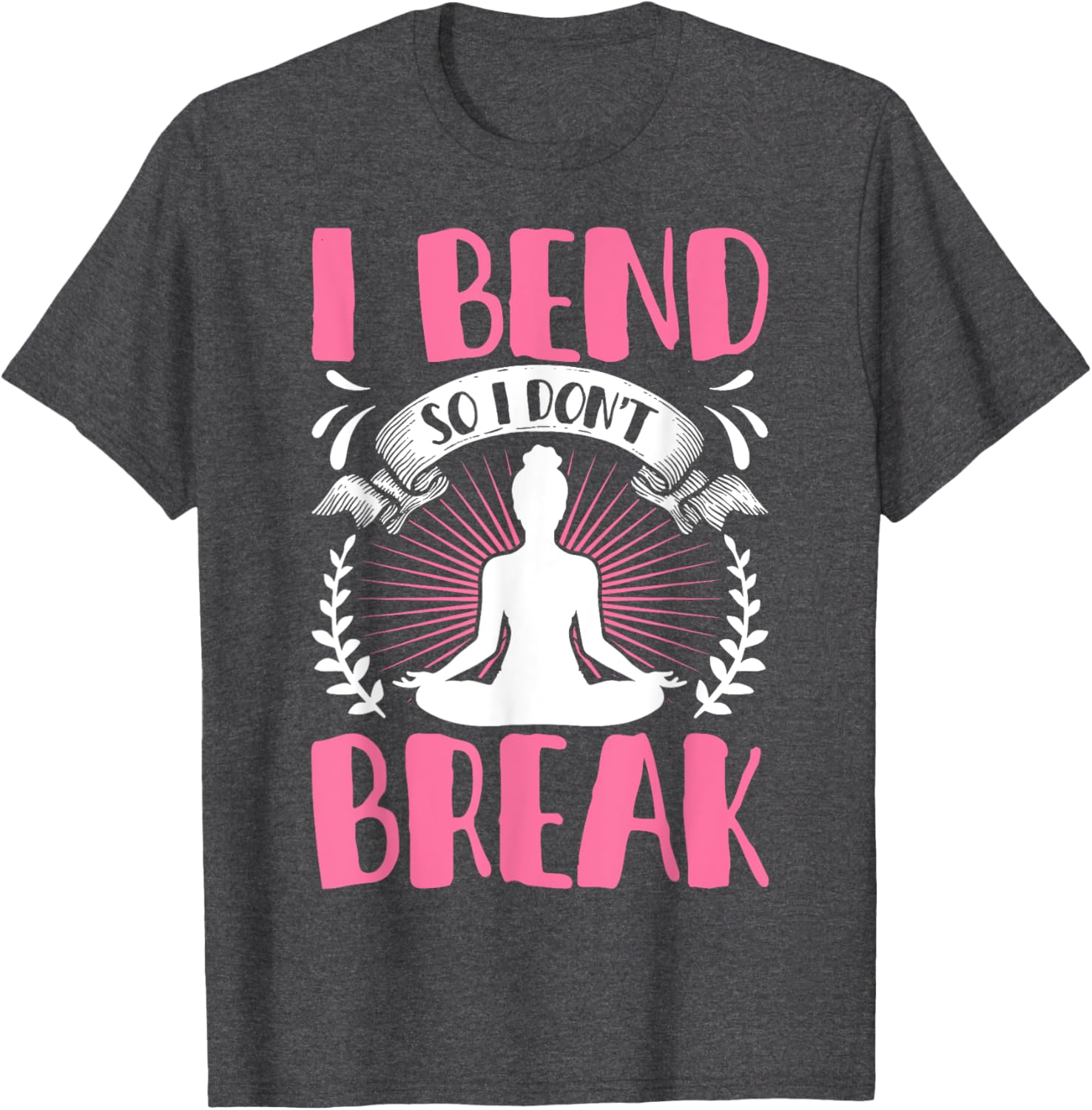 Funny Yoga Lover Shirt I Bend So I Don't Break for Women and Girls - 5