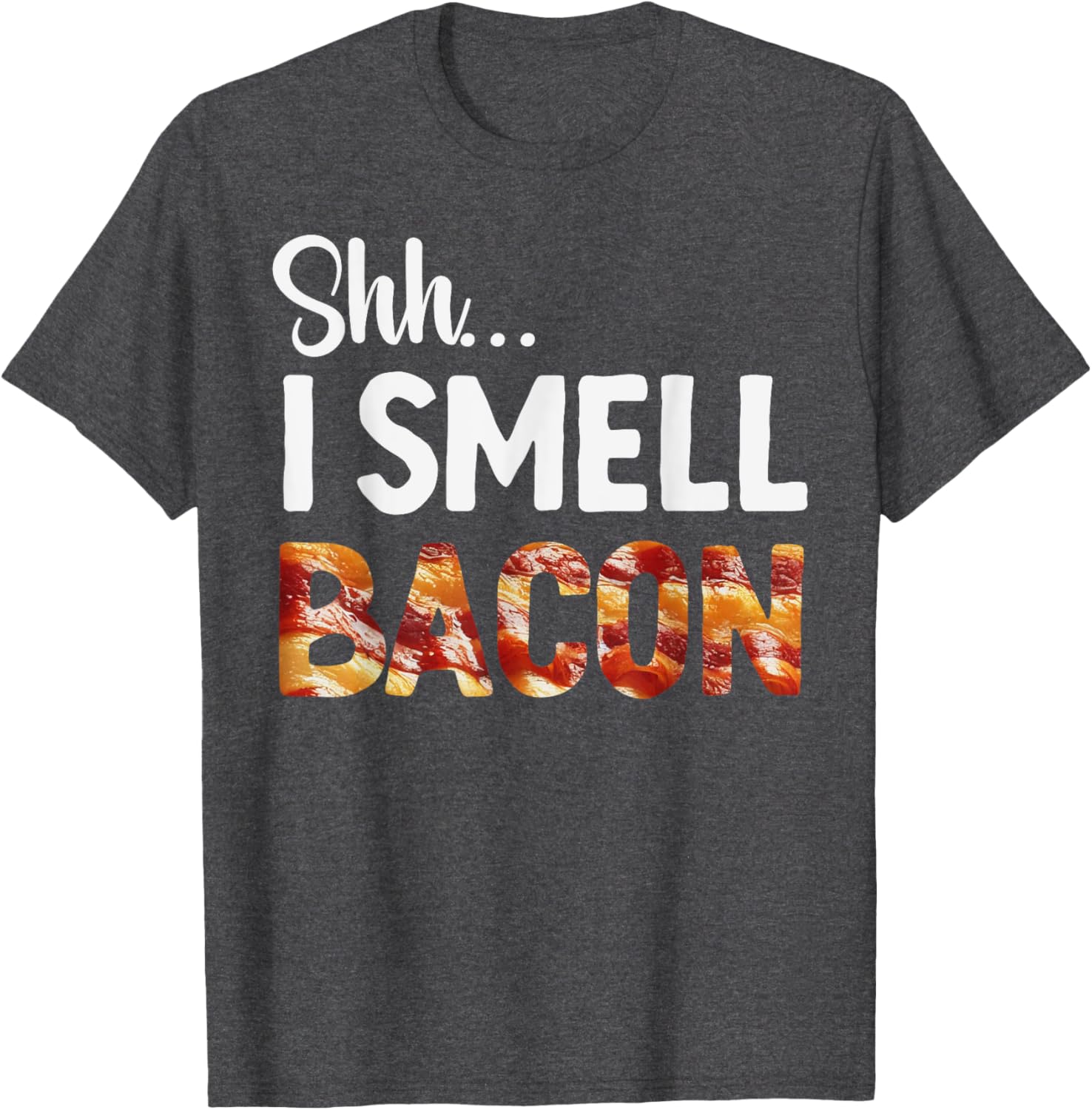Funny Bacon Lover T-Shirt for Breakfast Fans - Shh I Smell Bacon! - 11