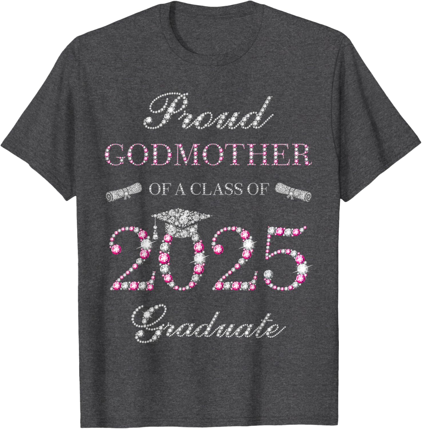 Proud Godmother of a Class of 2025 Graduate T-Shirt for Celebrations - 14
