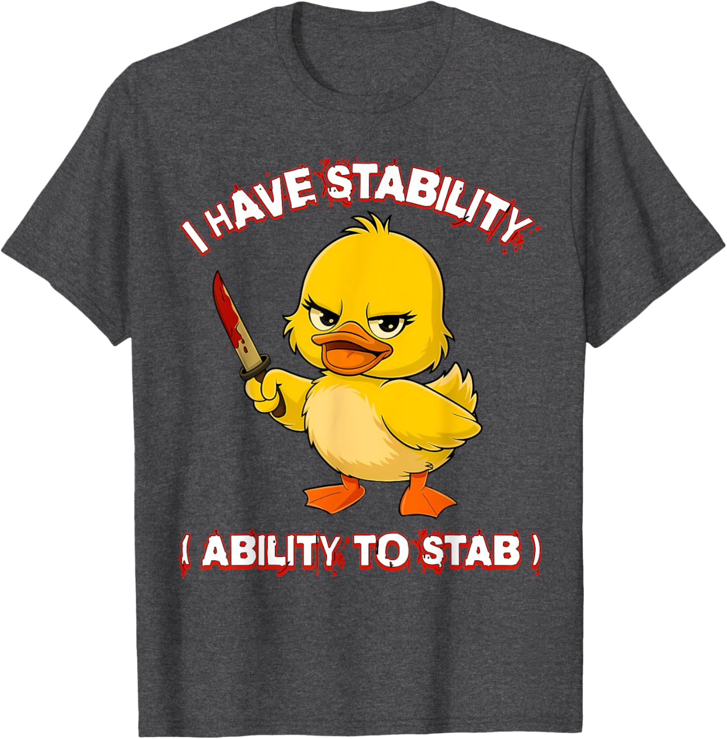 Funny Sarcastic Stability Ability Duck Meme T-Shirt for Unique Style - 14