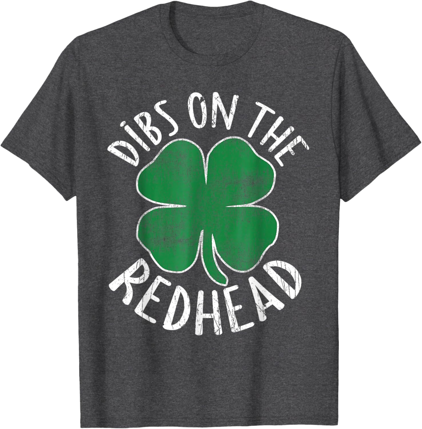 Dibs On The Redhead Shamrock T-Shirt for St Patricks Day Fun - 16
