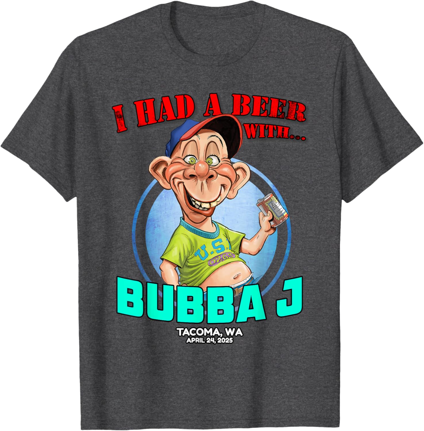 Bubba J Tacoma WA T-Shirt 2025 Stylish and Comfortable Apparel - 3