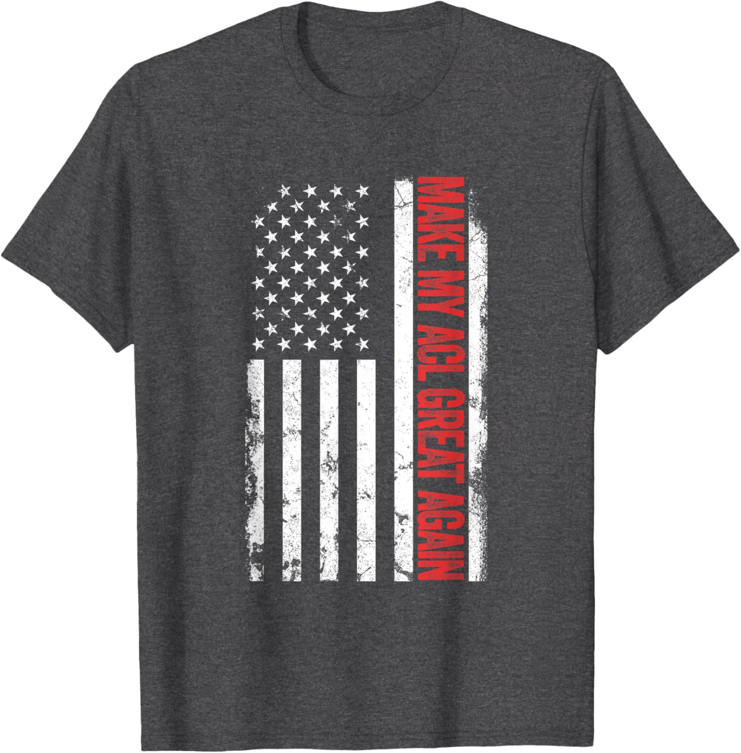 Funny Make My ACL Great Again T-Shirt for ACL Surgery Recovery - 3