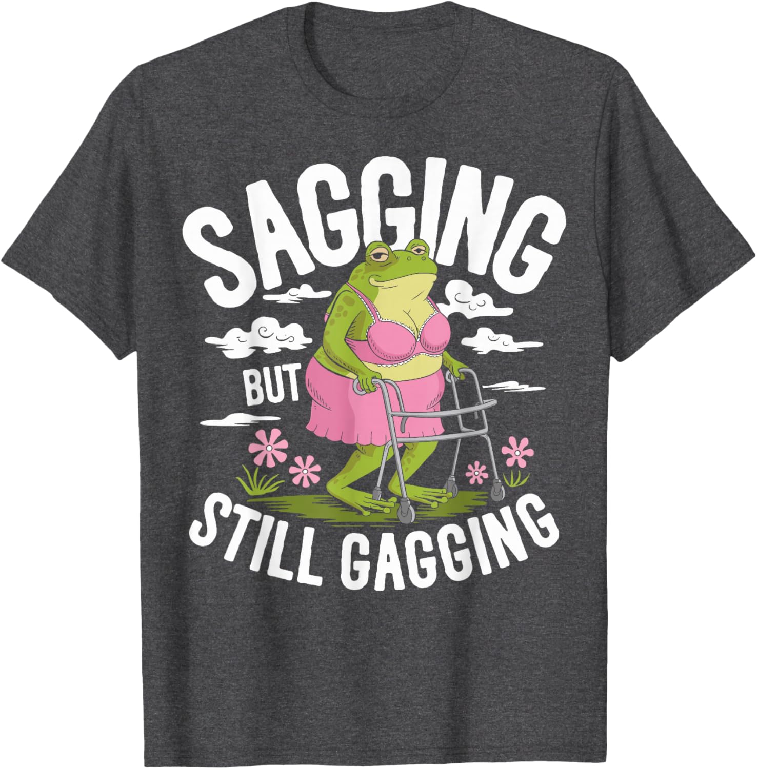 Funny Sagging Frog Meme T-Shirt for Sarcastic Humor Lovers - 11