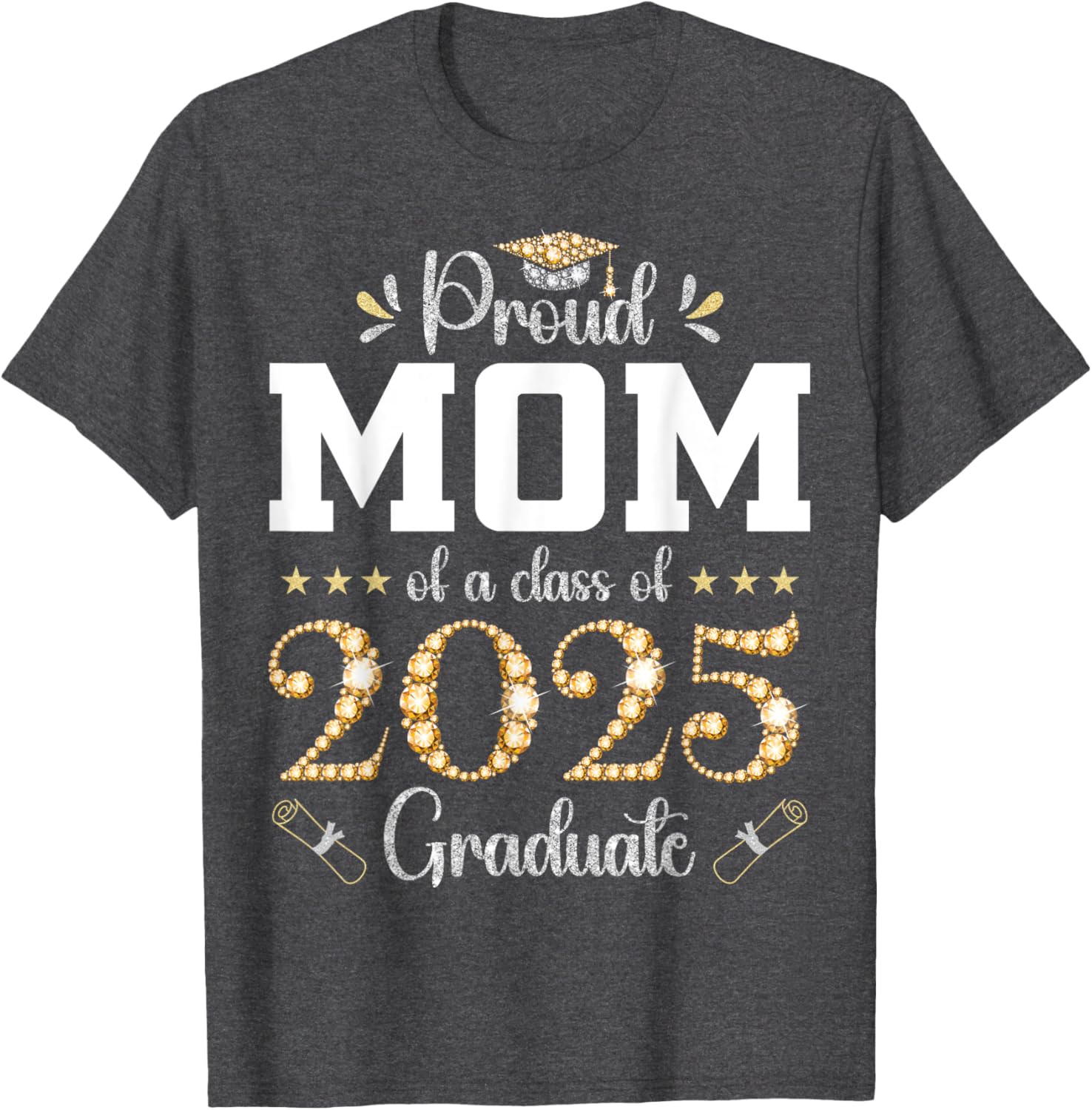 Proud Mom of a Class of 2025 Graduate T-Shirt for Celebrating Success - 7