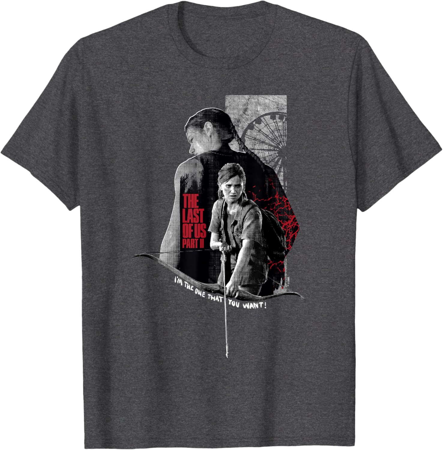 The Last of Us Part II Abby Ellie I'm The One T-Shirt for Gamers - 6