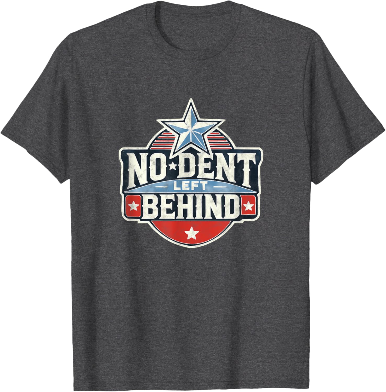 No Dent Left Behind Patriotic T-Shirt for Proud American Style - 3