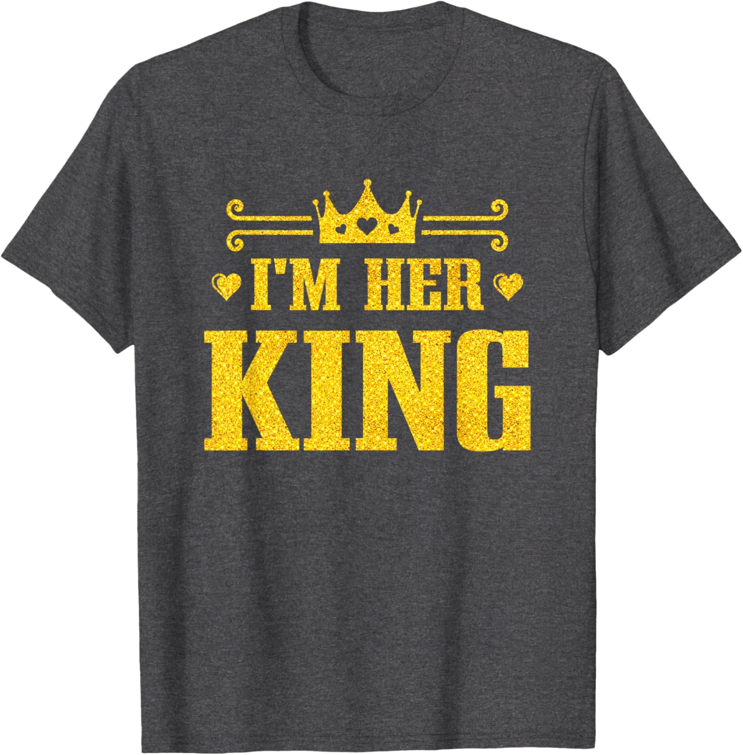 His Queen Her King Couples T-Shirt for Valentine's Day and Anniversaries - 24
