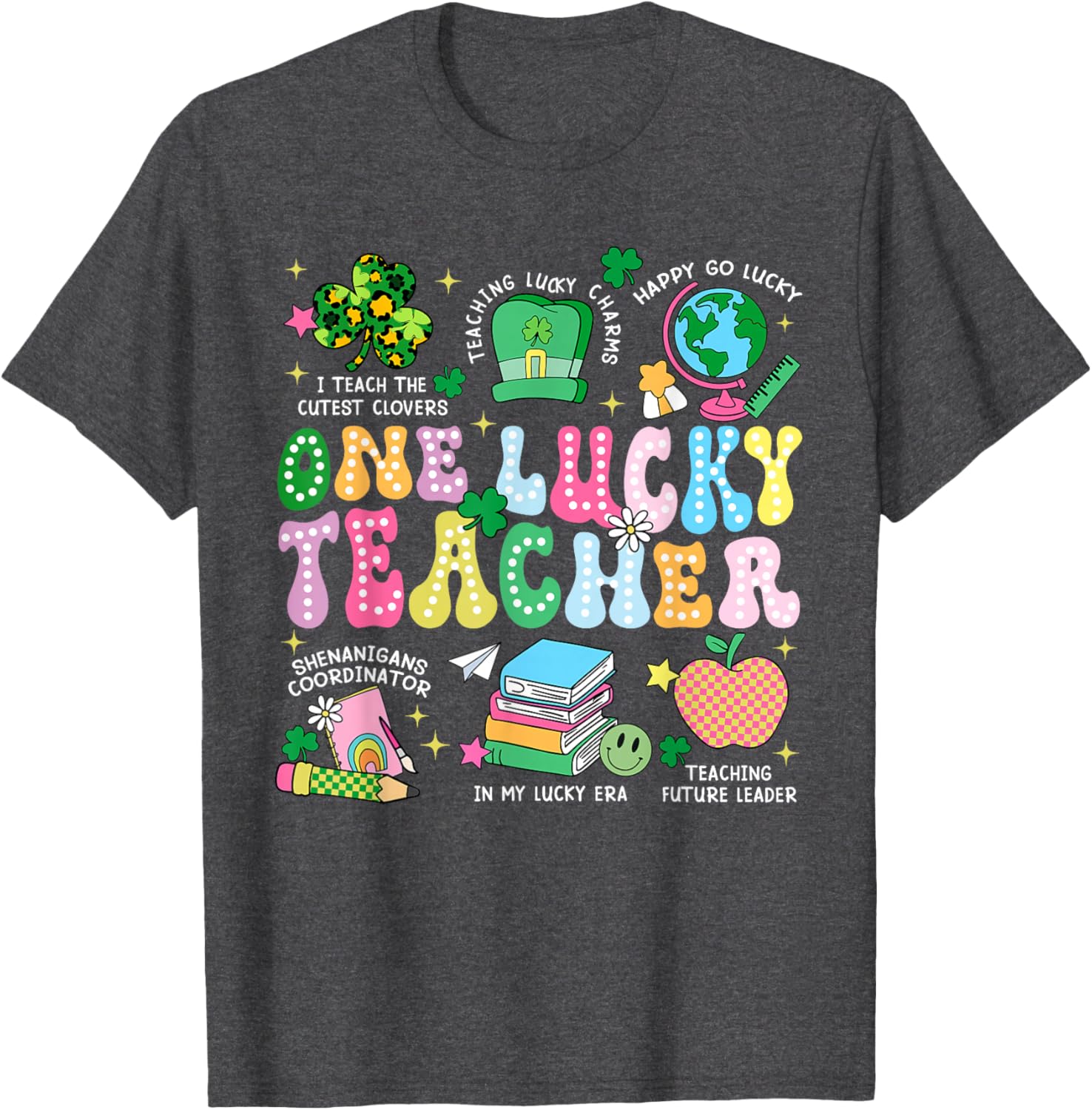 One Lucky Teacher St. Patrick's Day T-Shirt for Irish Educators - 10
