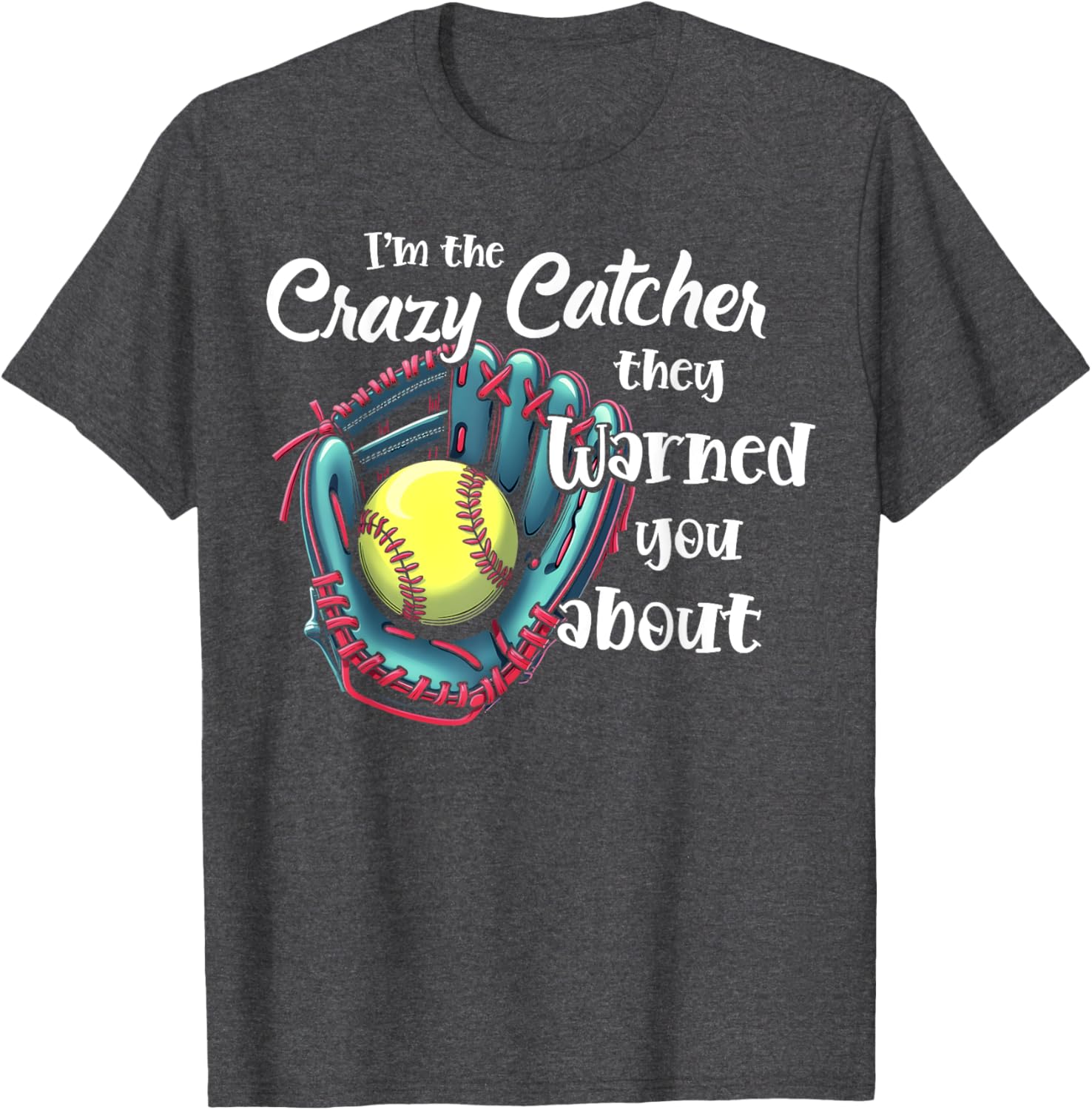 Funny Softball Glove T-Shirt for Girls Game Day Sports Apparel - 17