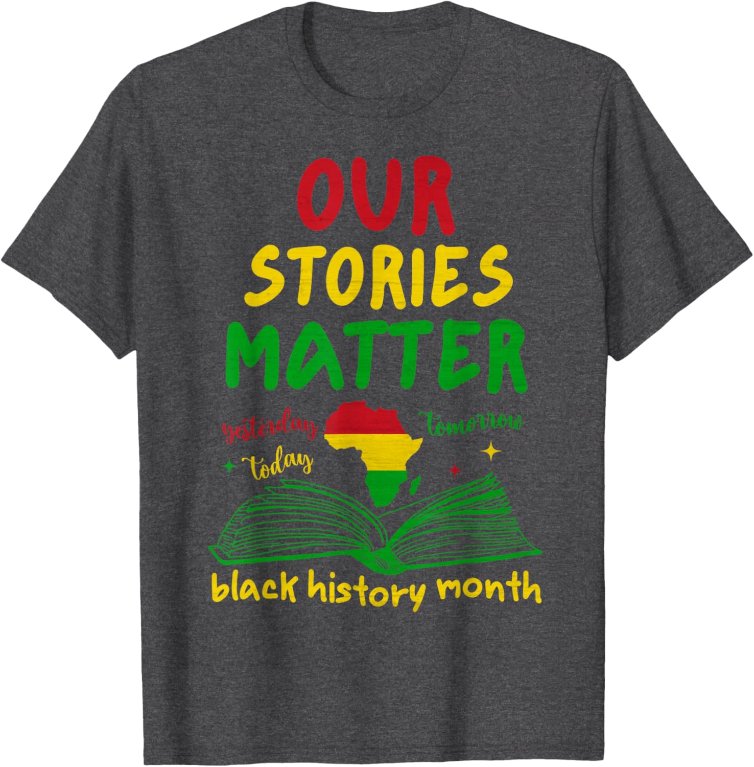 Inspirational Black History Month T-Shirt Our Stories Matter Design - 4