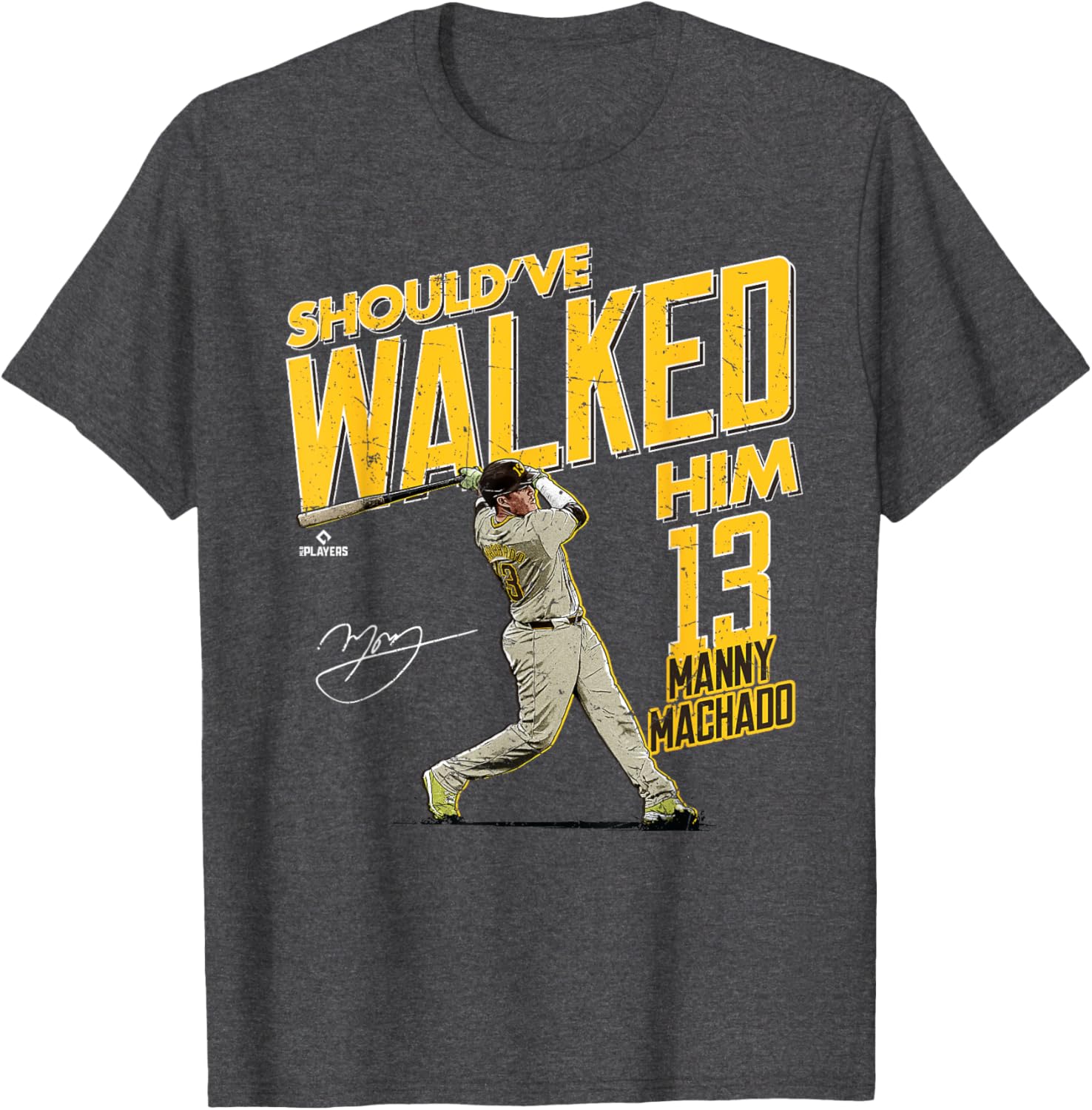 Should've Walked Him Manny Machado San Diego Padres MLB T-Shirt - 2