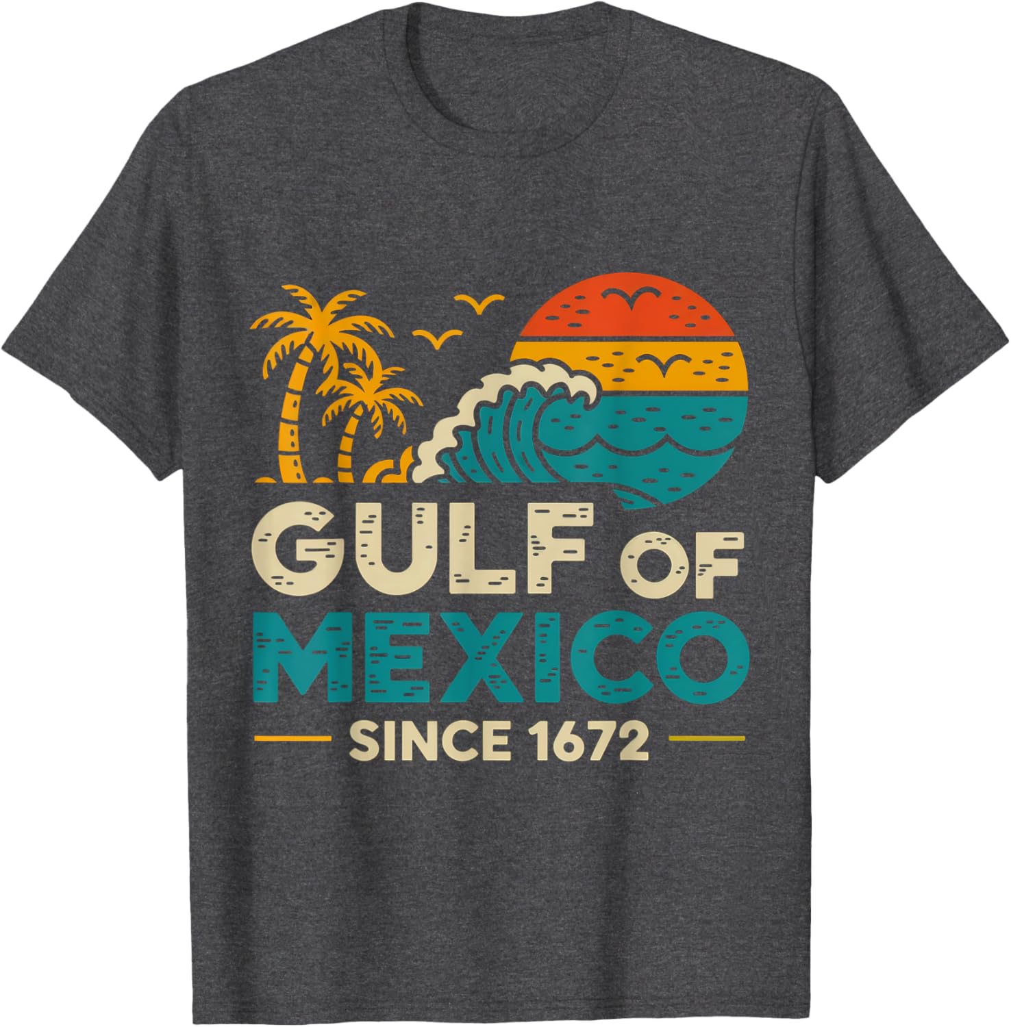 Gulf of Mexico Since 1672 Retro Vintage T-Shirt for Casual Style - 4