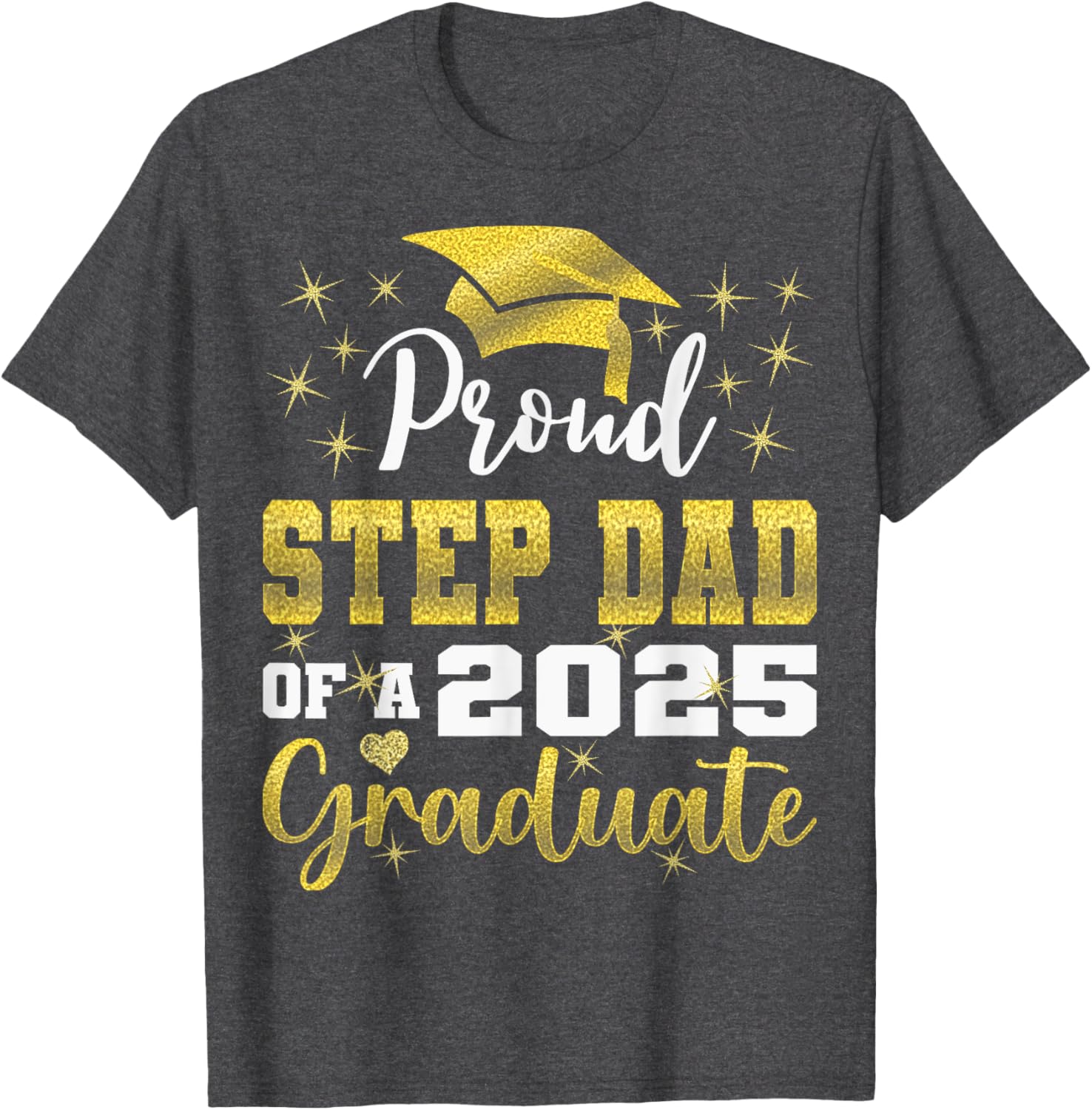 Super Proud Step Dad Graduation 2025 T-Shirt for Family Celebrations - 2