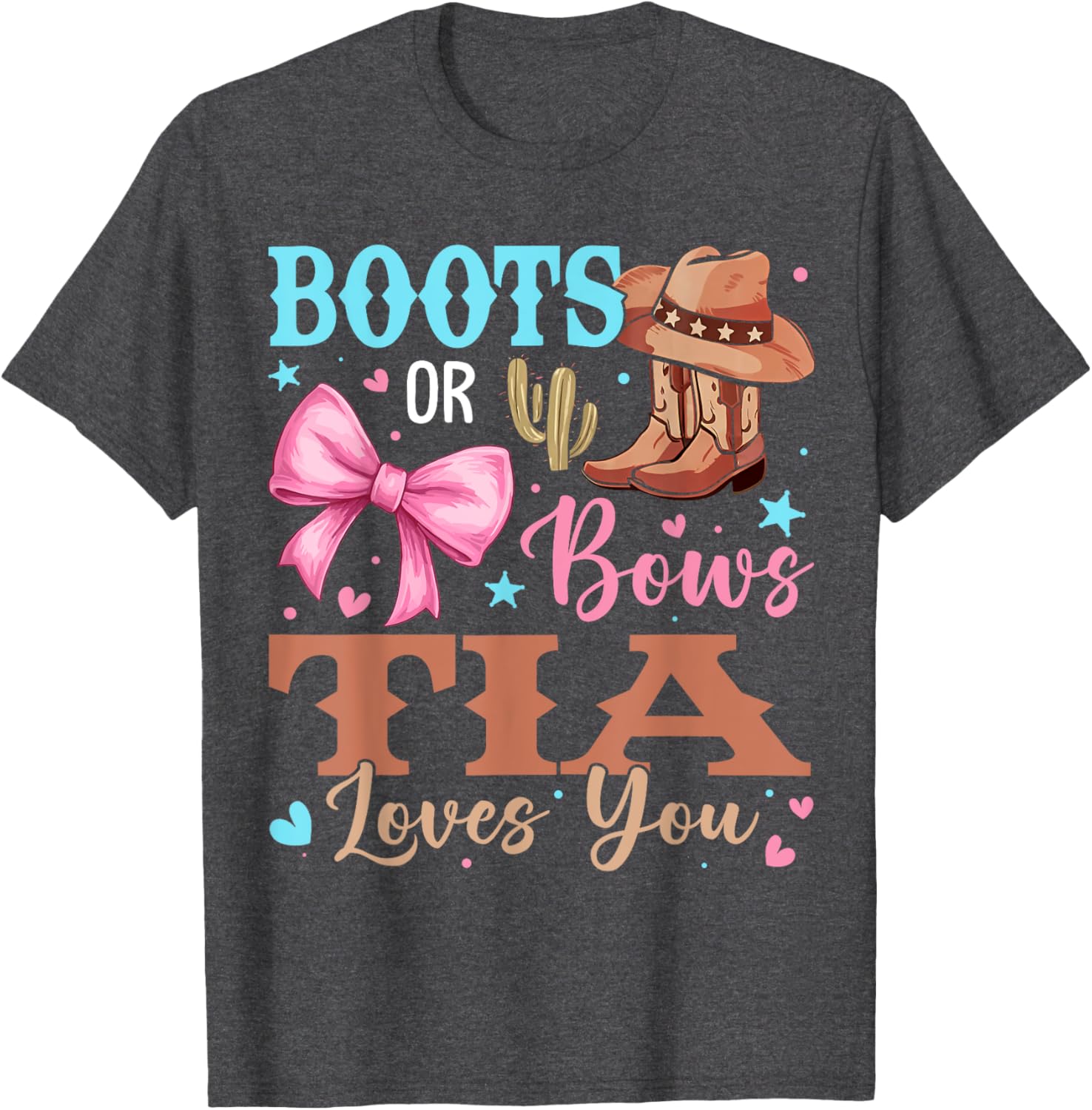 Tia Loves You Boots or Bows Gender Reveal T-Shirt for Celebrations - 11