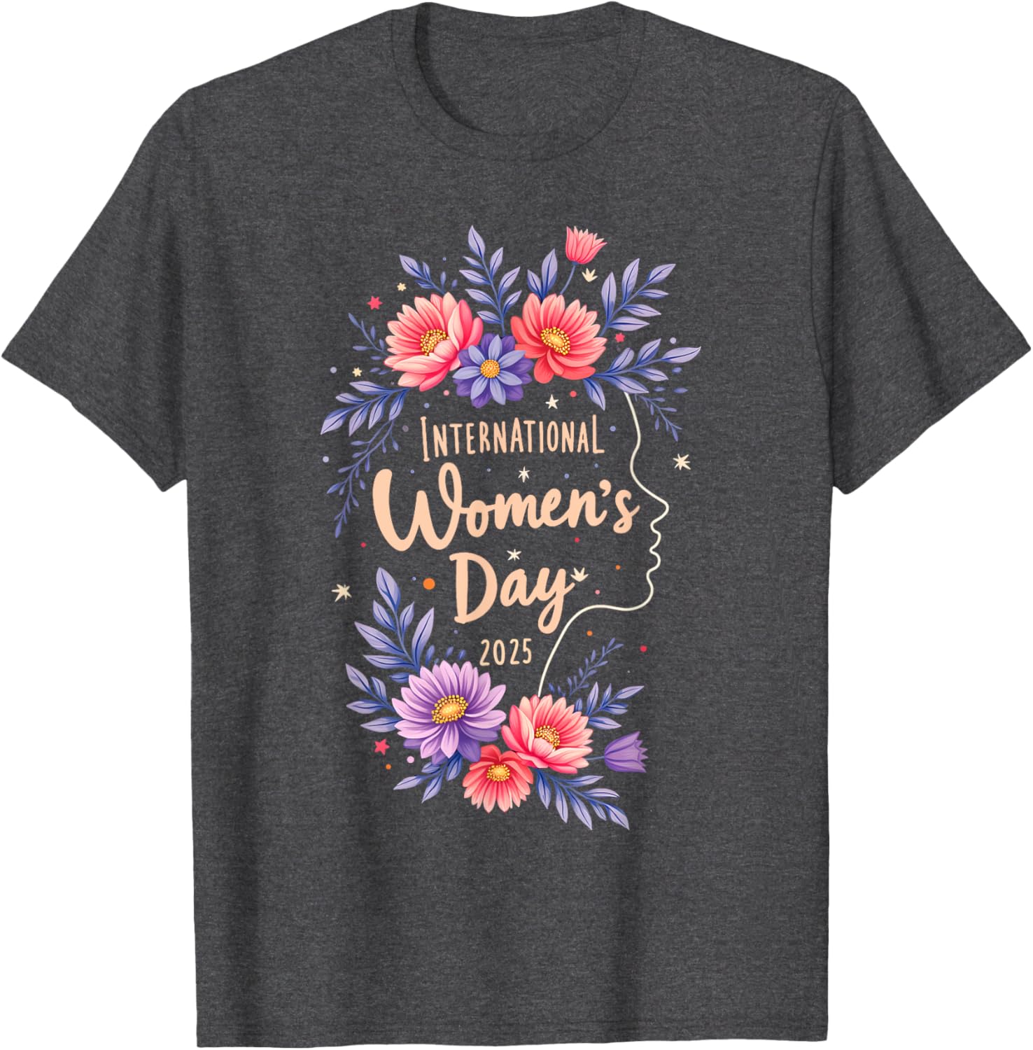 Floral Women's Day T-Shirt 2025 Celebrate International Women's Day 8 March - 10