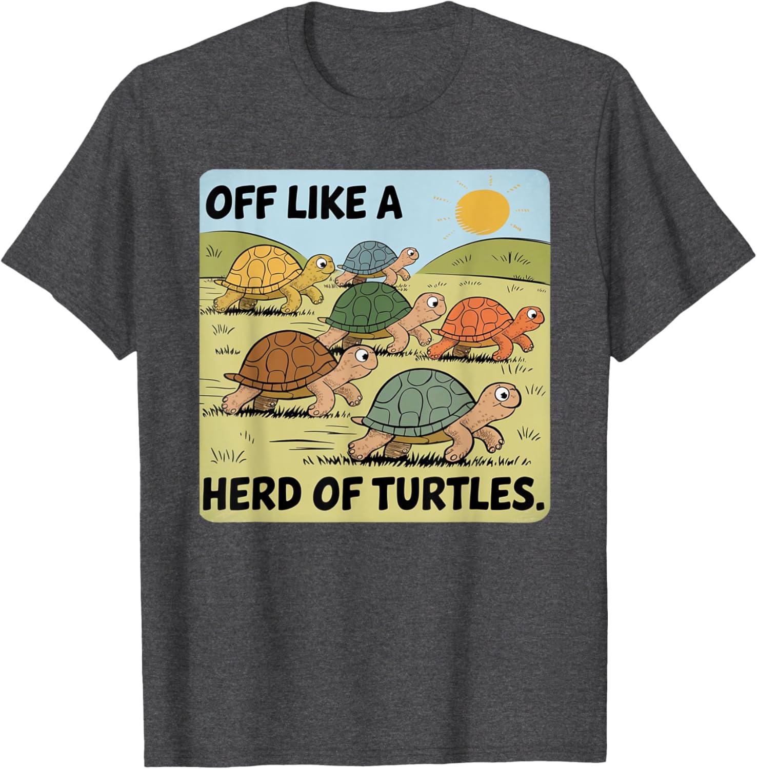Funny Turtle Saying Off Like a Herd of Turtles Vintage T-Shirt - 3