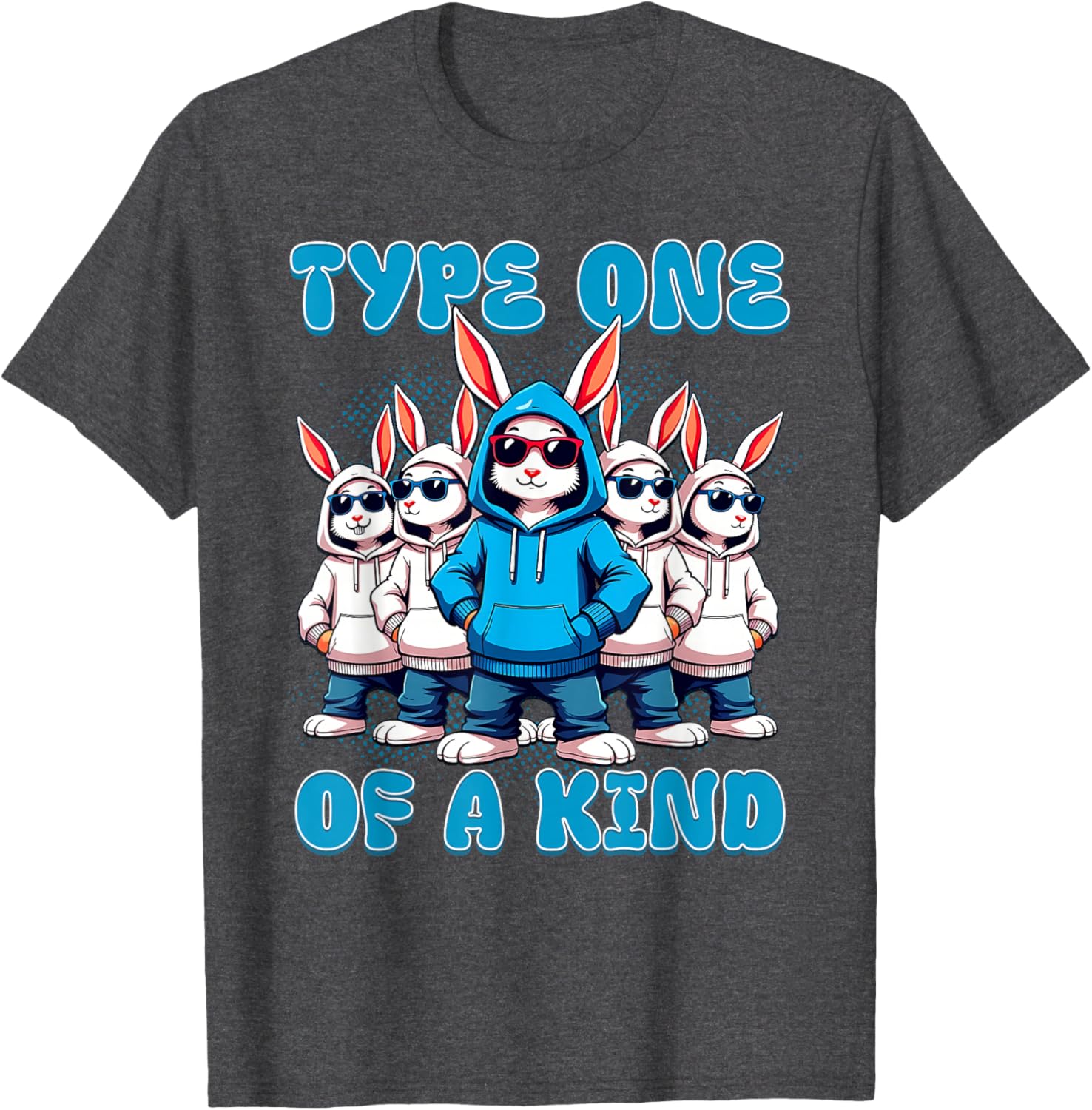 One Of A Kind Type 1 Diabetes Awareness Rabbit T-Shirt for Supporters - 4