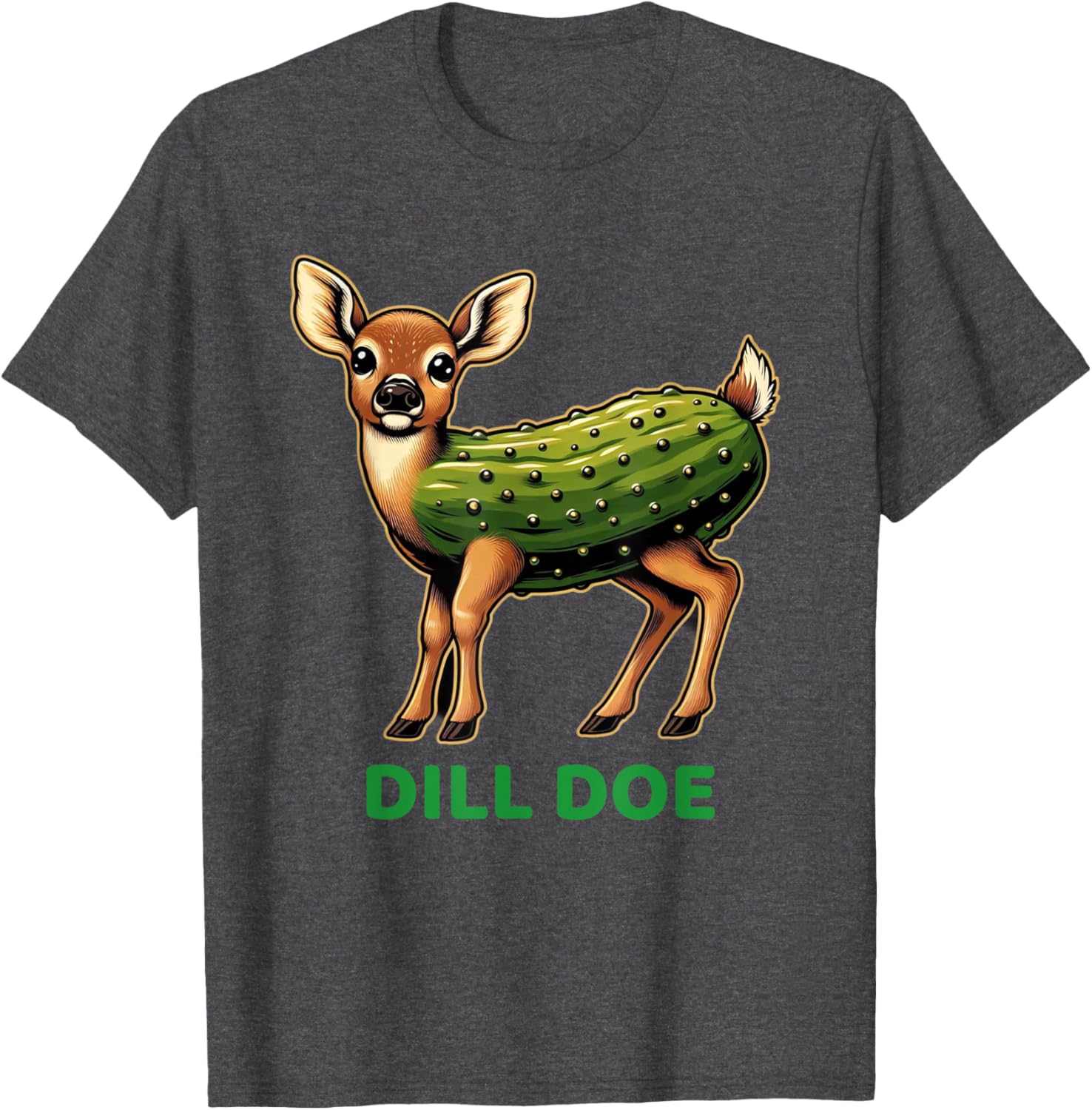 Dill Doe Funny Sarcastic Pun T-Shirt for Comedy Lovers and Friends - 9