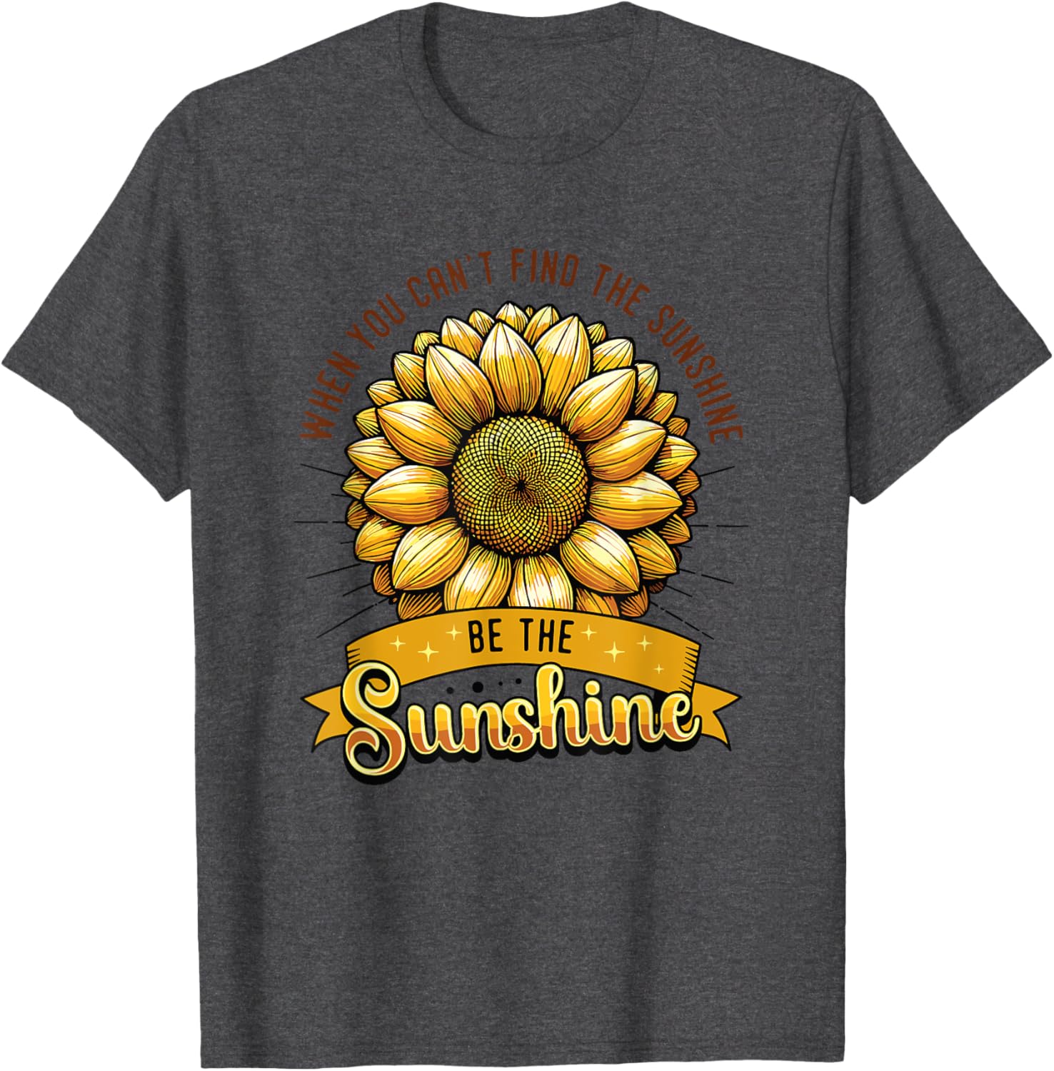 Be the Sunshine Sunflower T-Shirt for Positive Vibes and Comfort - 1