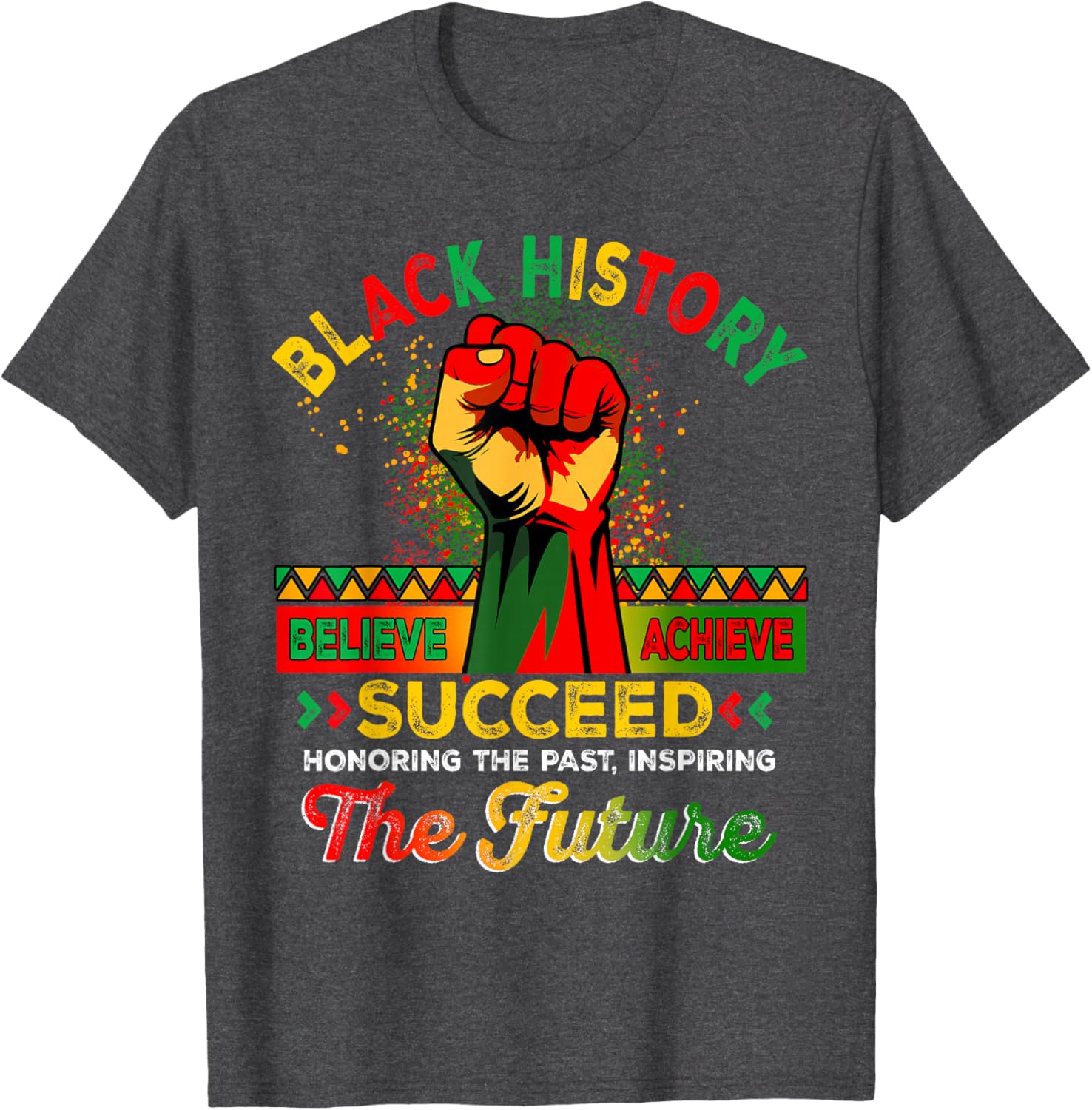 Believe Achieve Succeed African Freedom T-Shirt for Black History Month - 19