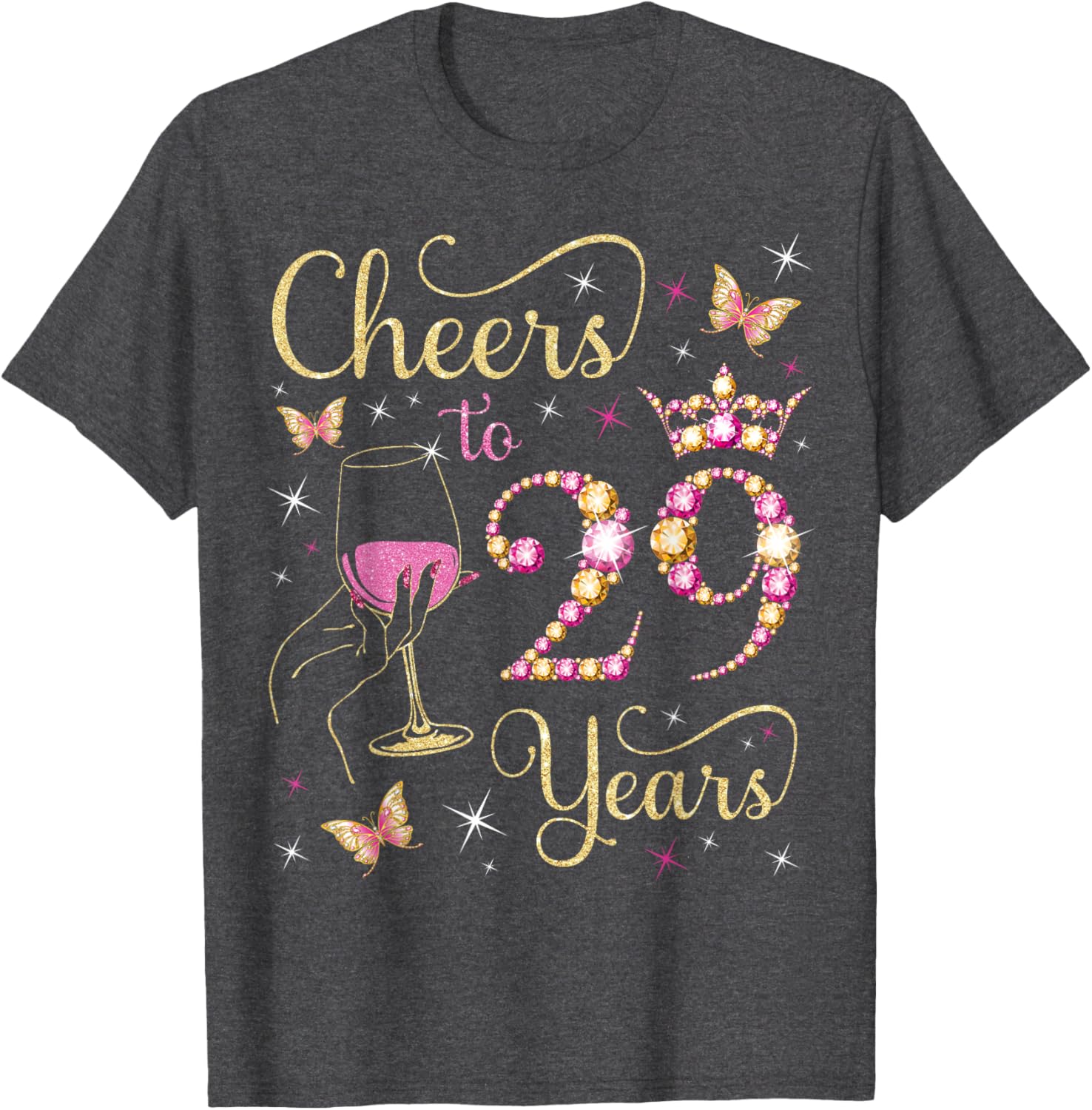 Cheers to 29 Years Birthday Queen T-Shirt Perfect for 29th Celebration - 13