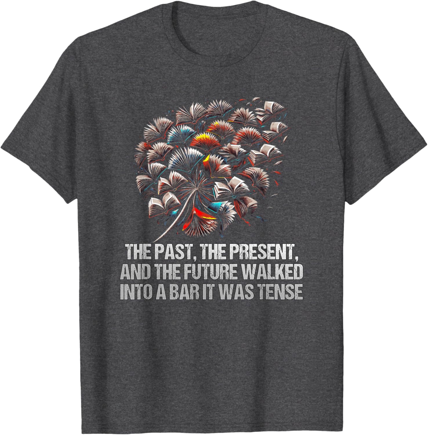 Funny The Past Present Future Walked Into A Bar T-Shirt for All Occasions - 9