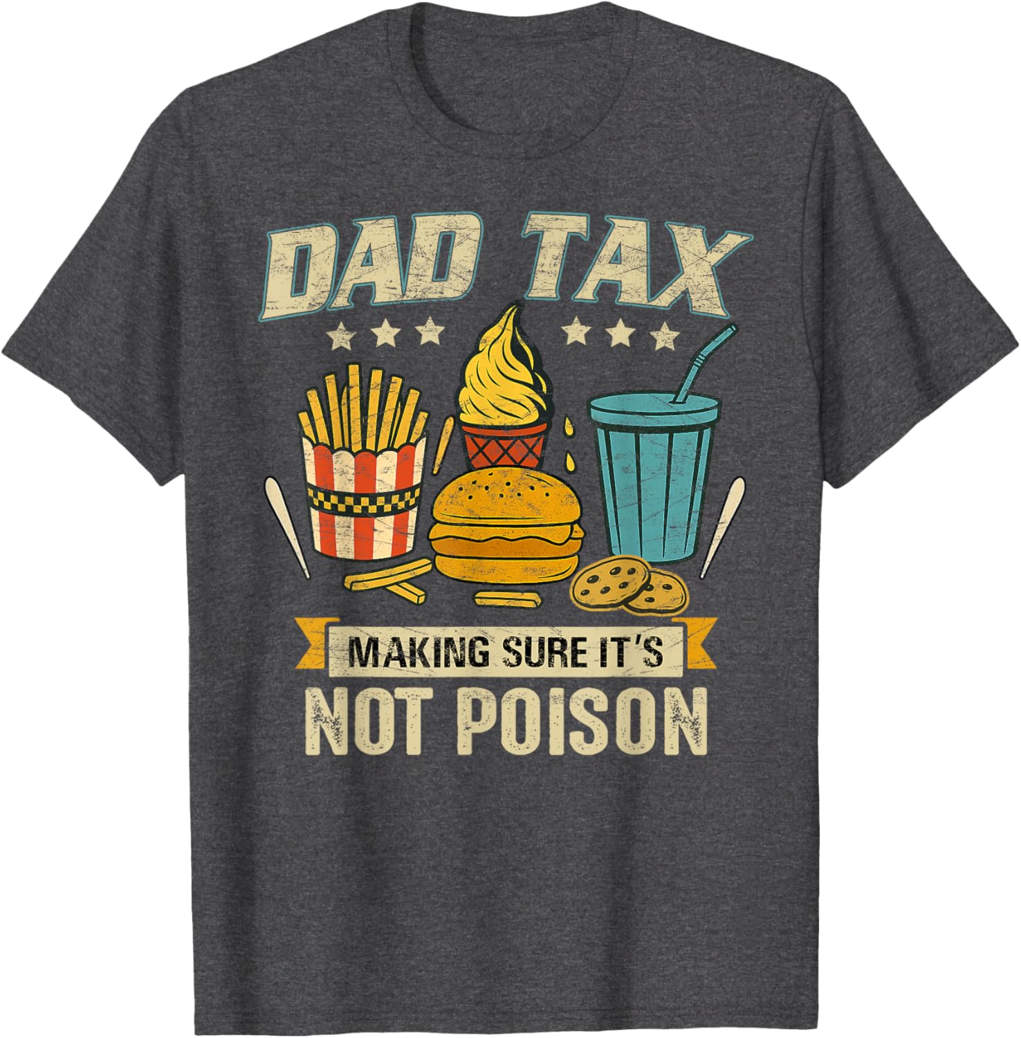 Funny Father's Day T-Shirt Dad Tax Design for Men - Great Gift Idea - 2