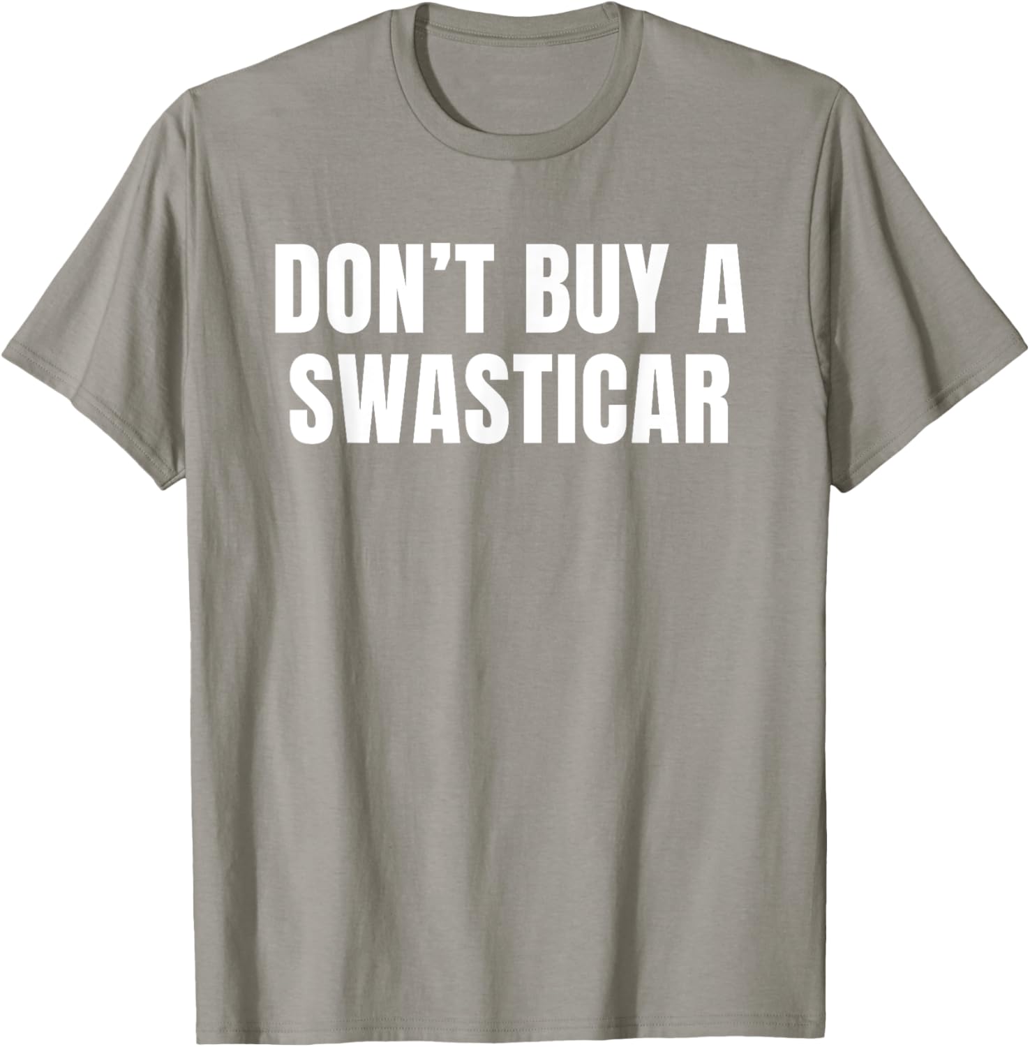 Unique Don't Buy A Swasticar T-Shirt for Casual Style and Comfort - 2