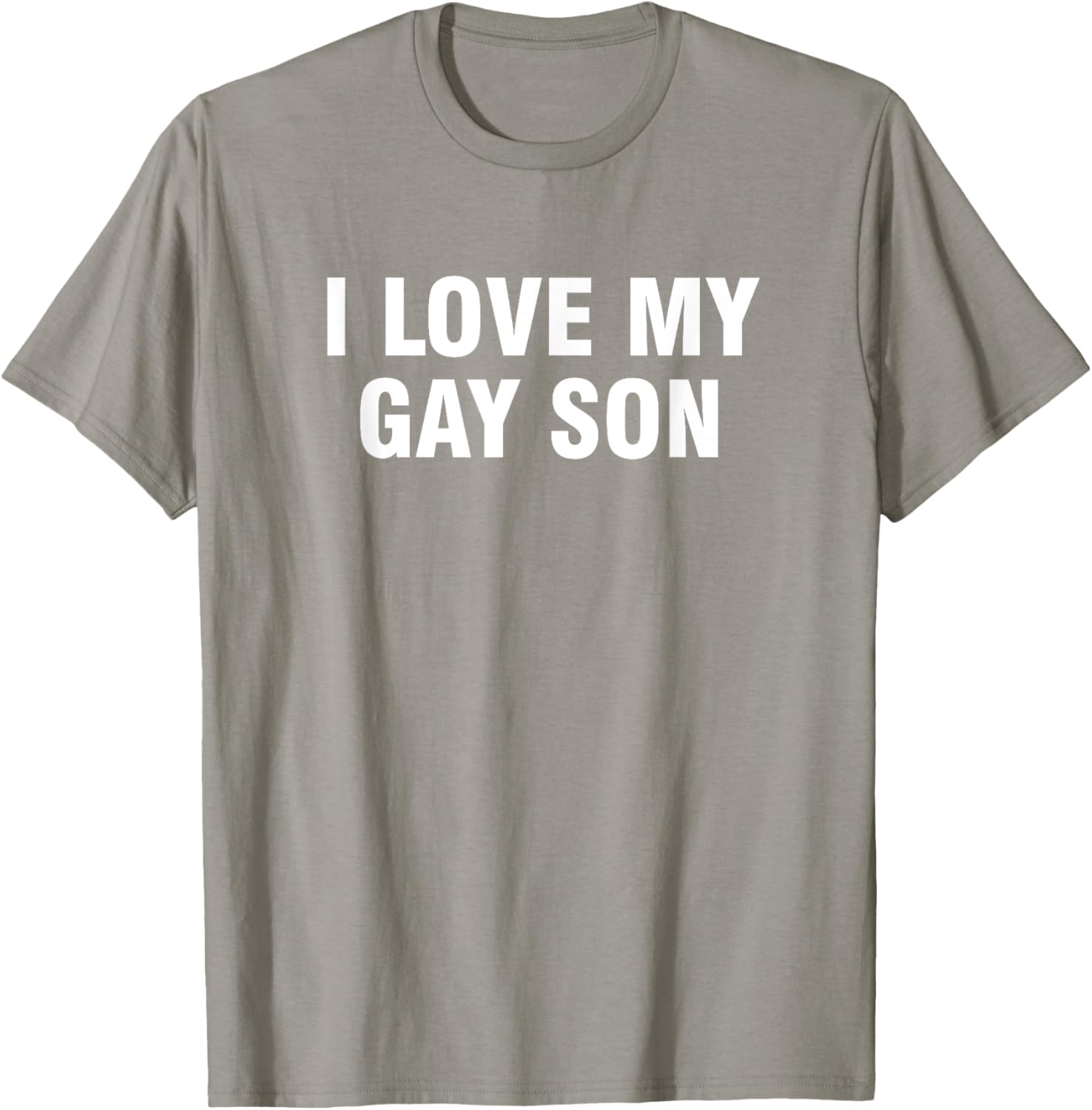 I Love My Gay Son T-Shirt - Supportive and Fun LGBTQ+ Apparel - 1