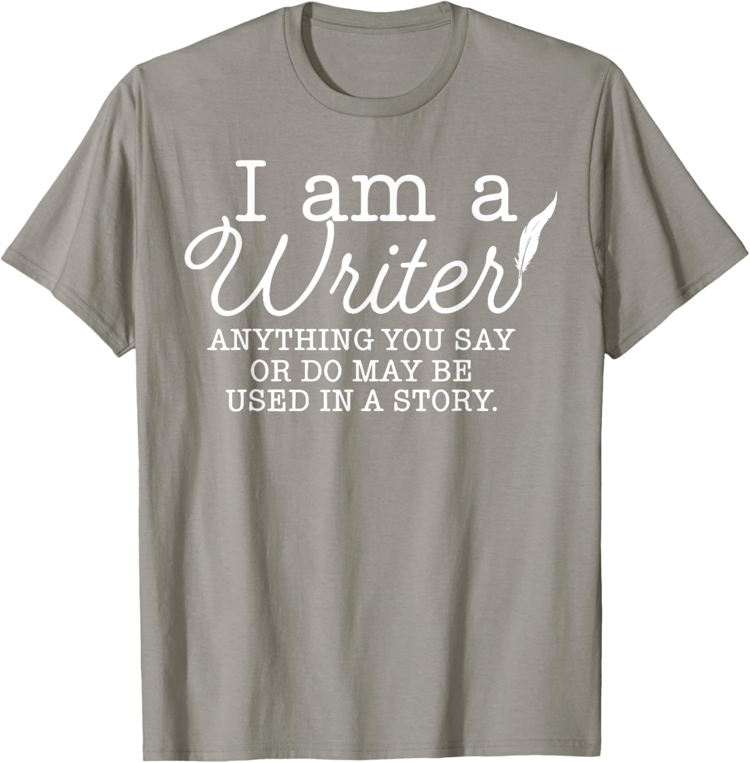 I Am A Writer T-Shirt for Creative Minds - Unique Storytelling Apparel - 1